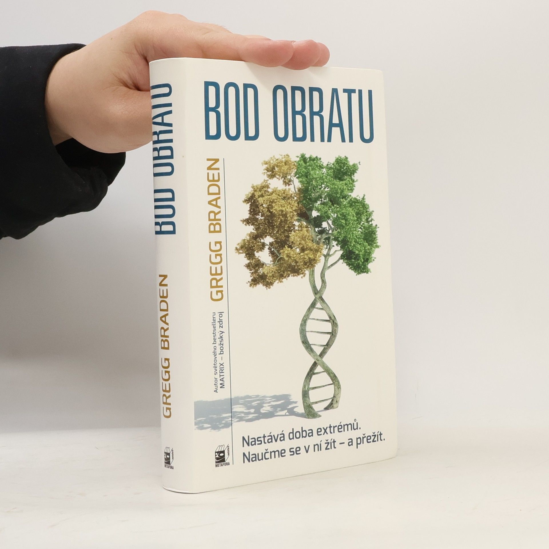 Gregg Braden Bod obratu