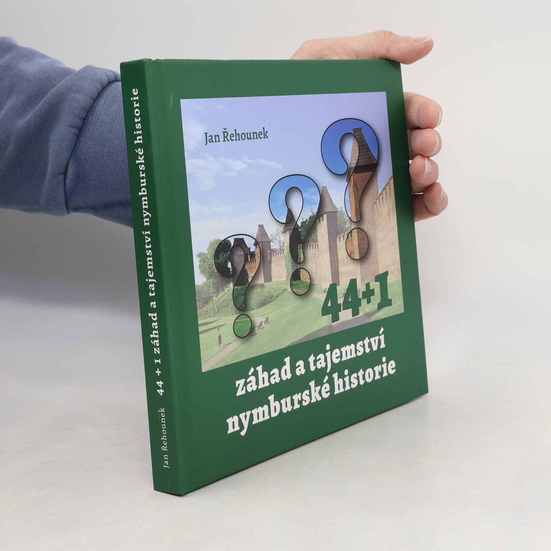 Jan Řehounek 44+1 záhad a tajemství nymburské historie