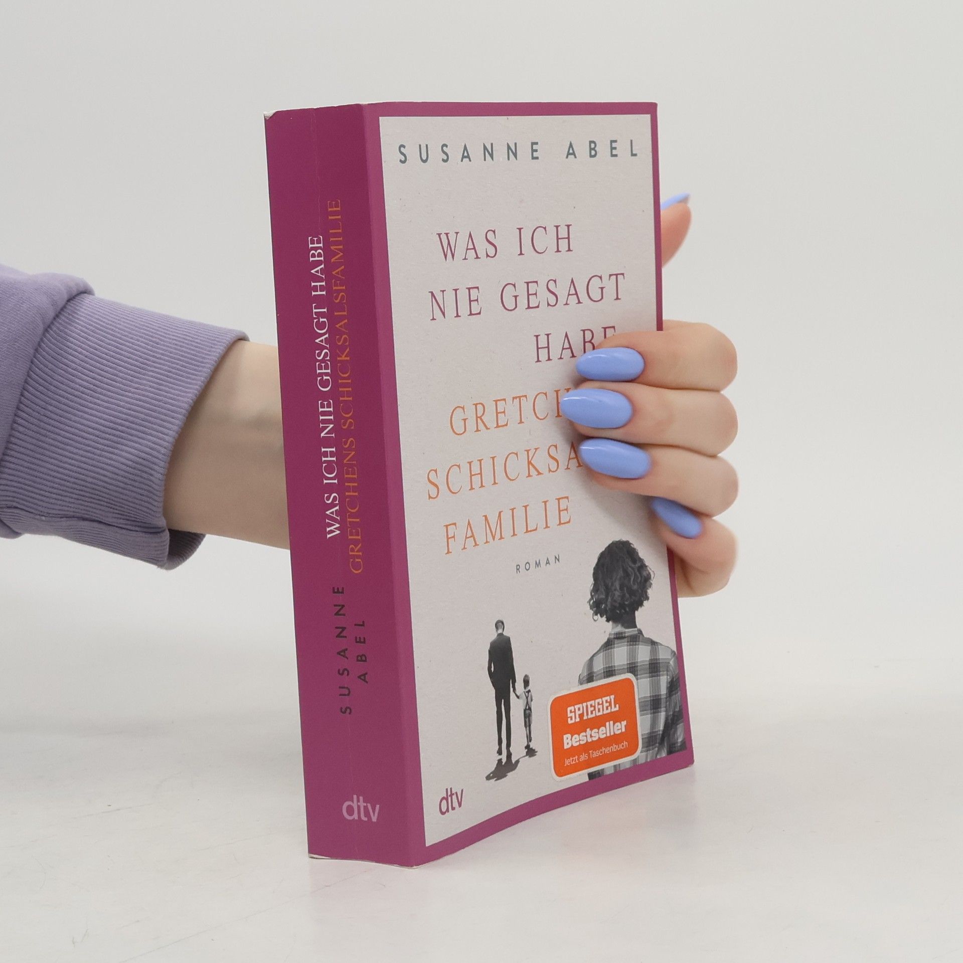 Susanne Abel Was ich nie gesagt habe