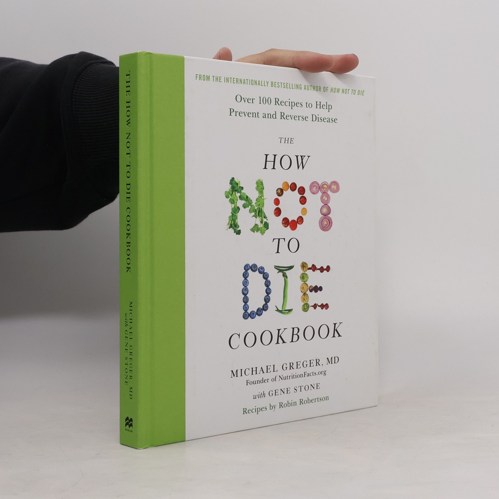 Michael Greger The How Not to Die Cookbook