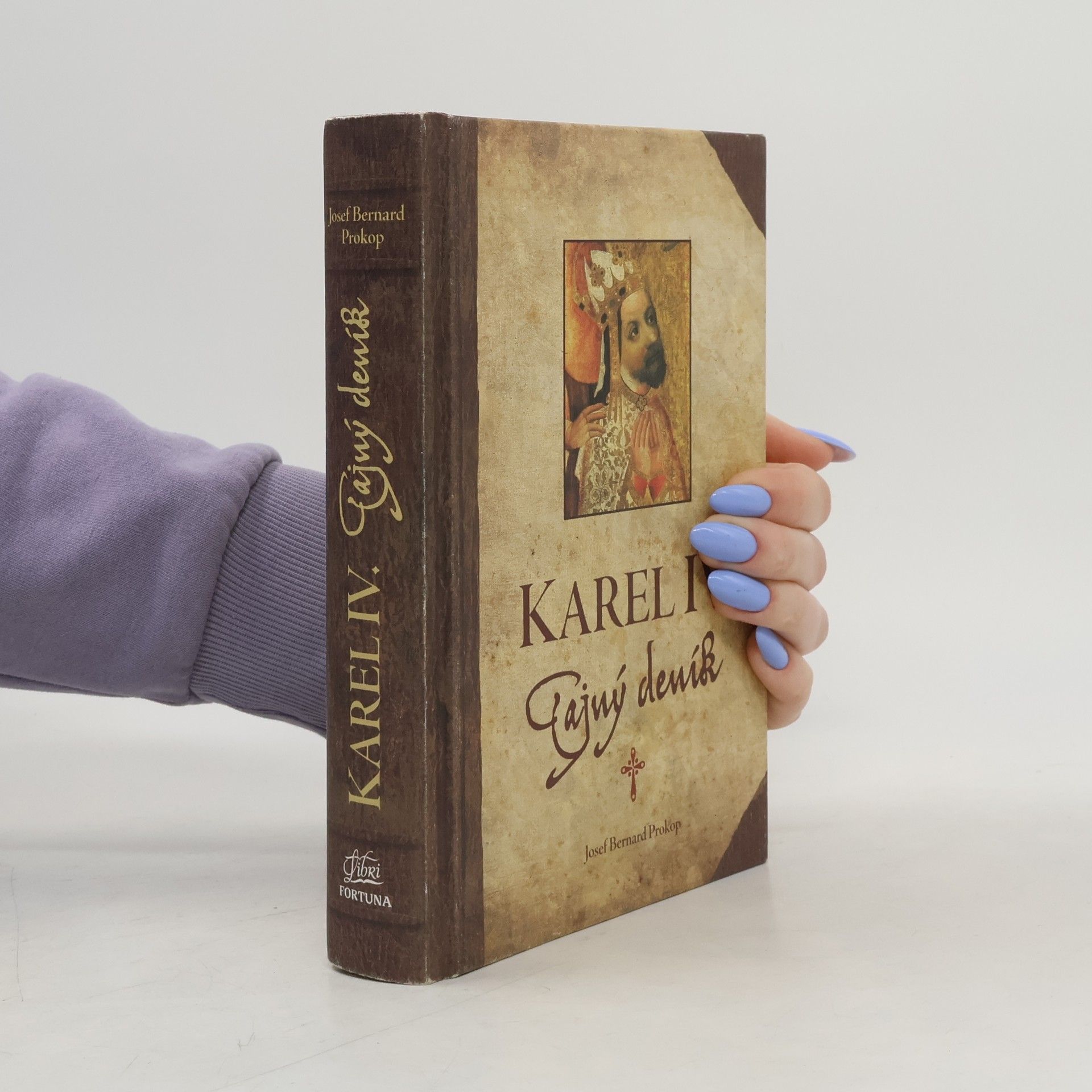 Josef Bernard Prokop Karel IV. : tajný deník