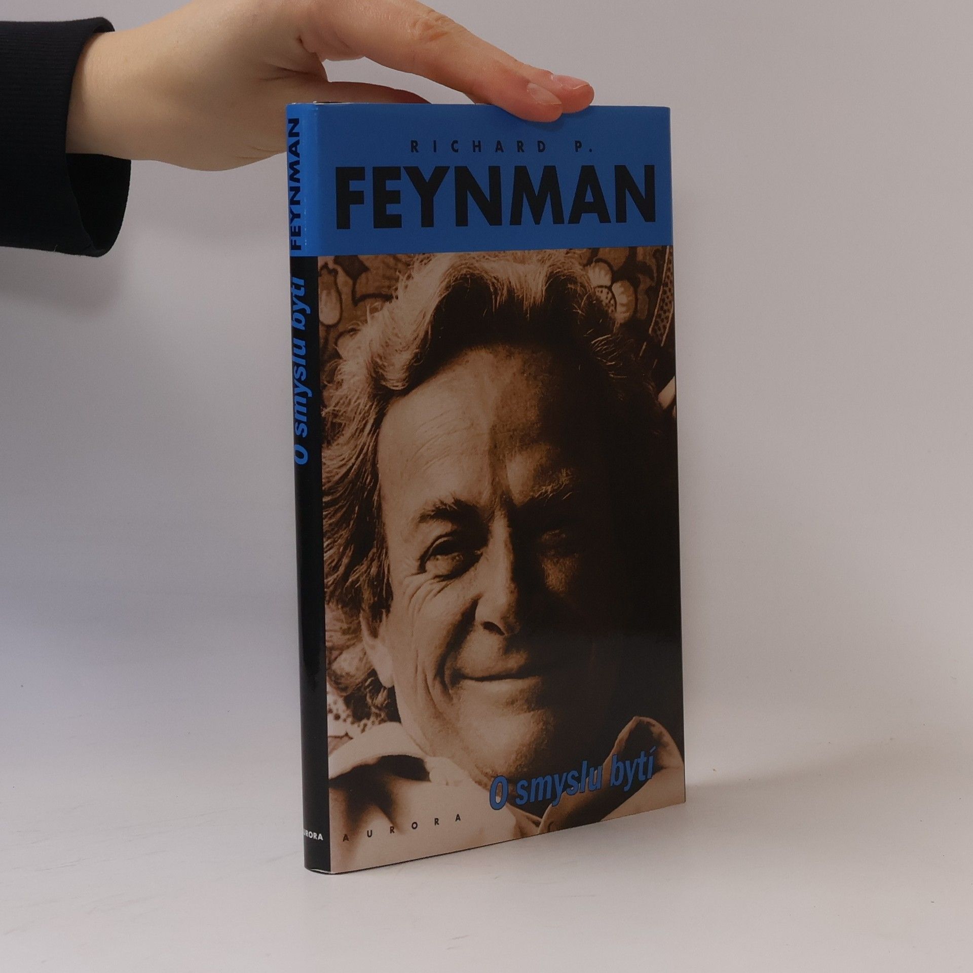 Richard Phillips Feynman O smyslu bytí