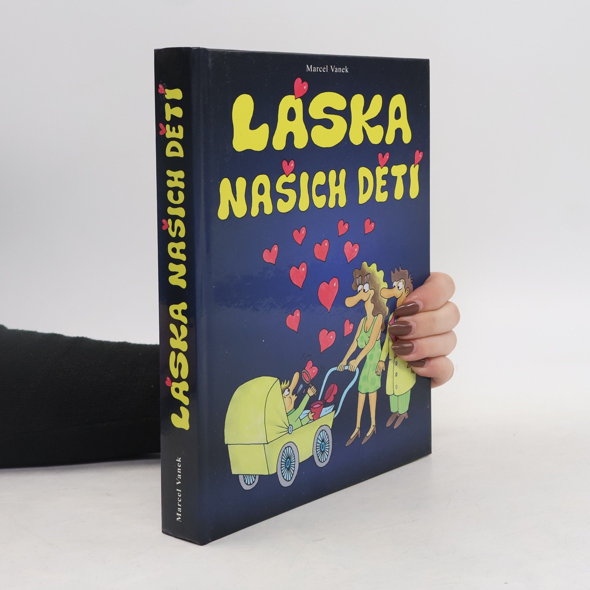 Marcel Vanek Láska našich dětí