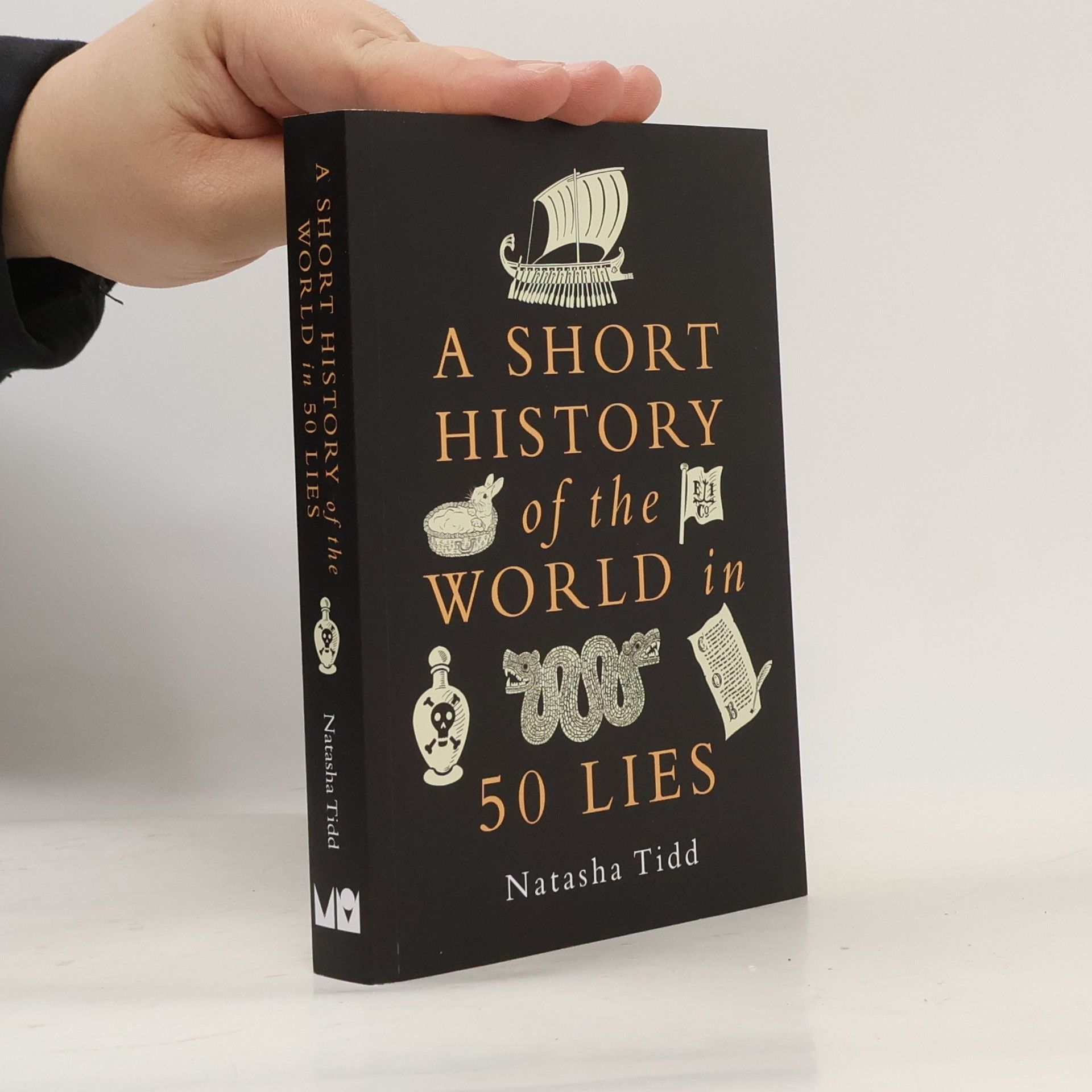 Natasha Tidd A Short History of the World in 50 Lies