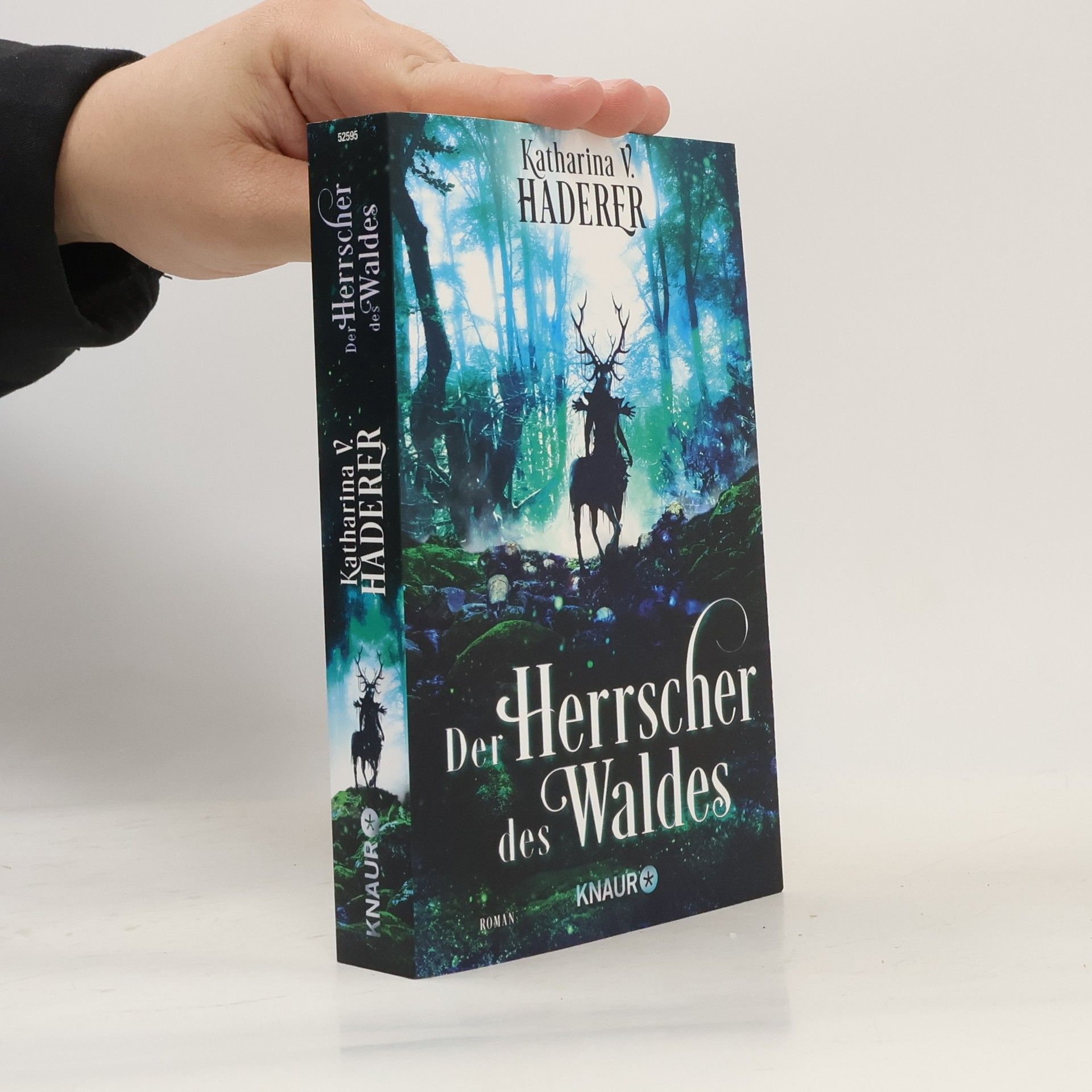 Katharina V. Haderer Der Herrscher des Waldes