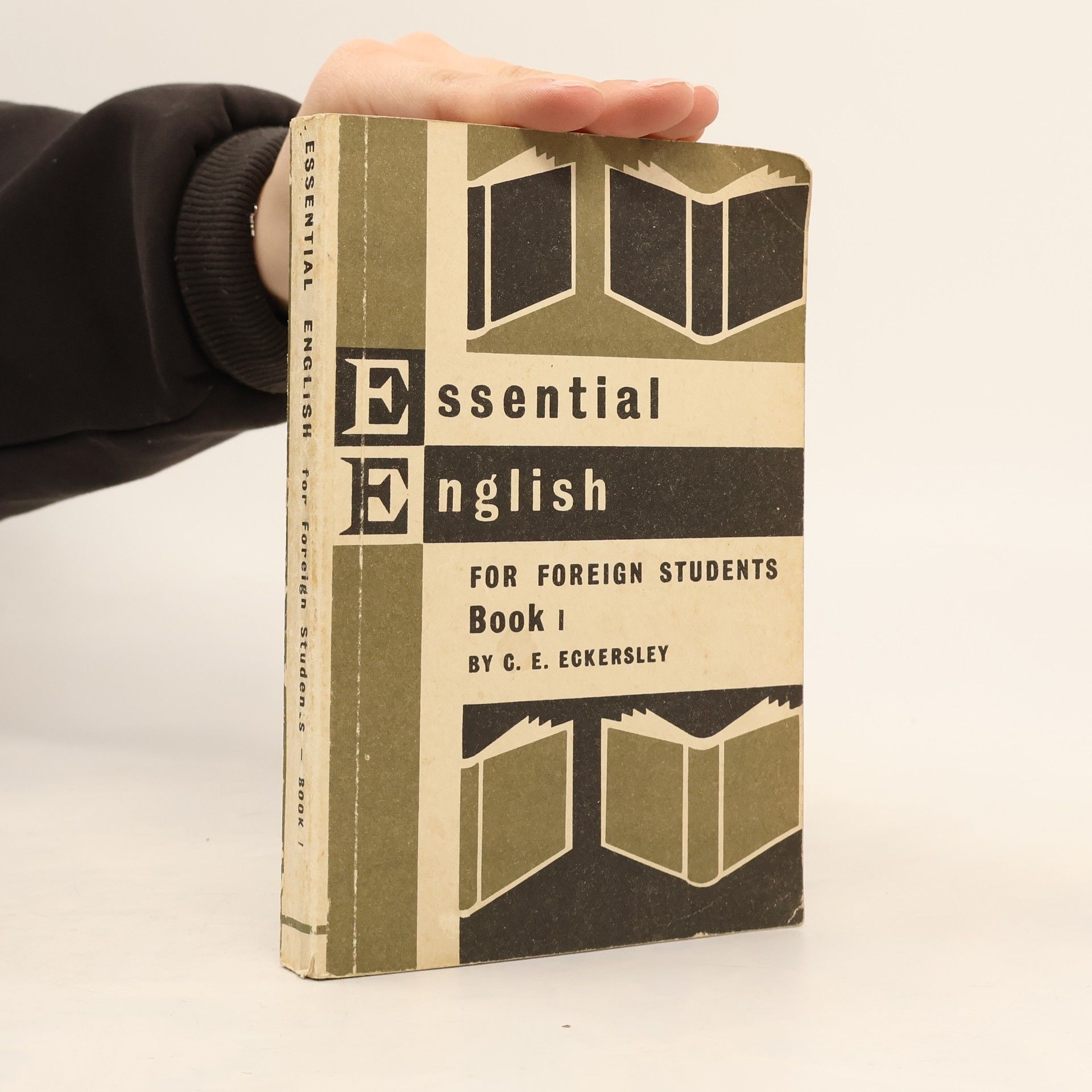 C. E. Eckersley Essential English for Foreign Students. Book 1