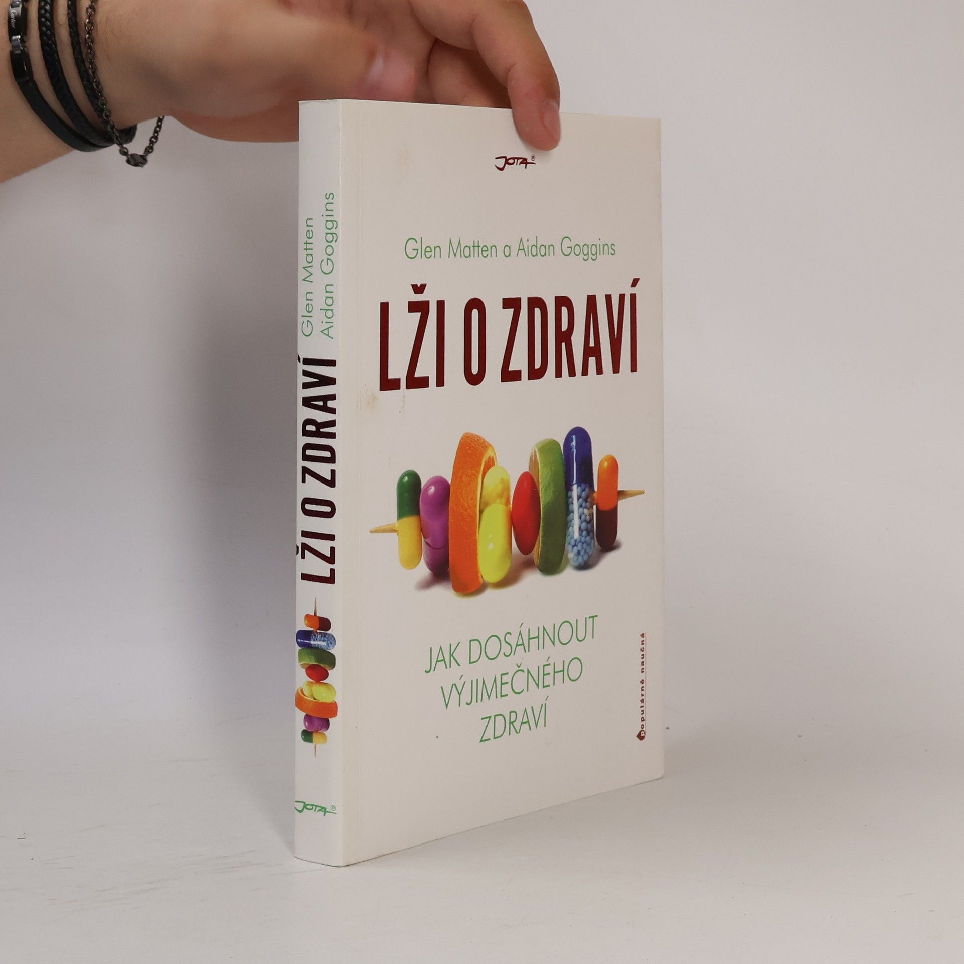 Aidan Goggins Lži o zdraví. Jak dosáhnout výjimečného zdraví