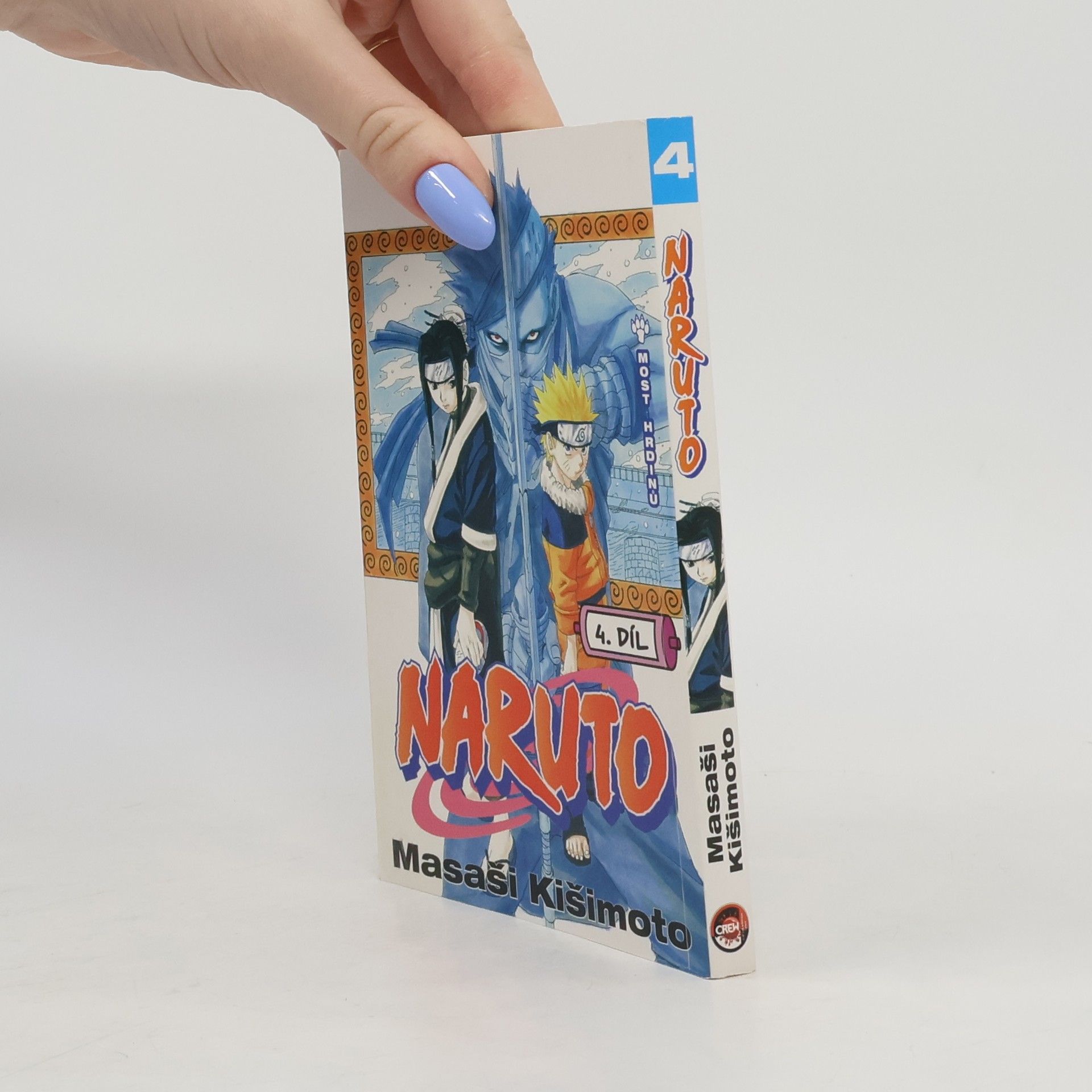 Masashi Kishimoto Most hrdinů. Naruto 4. díl