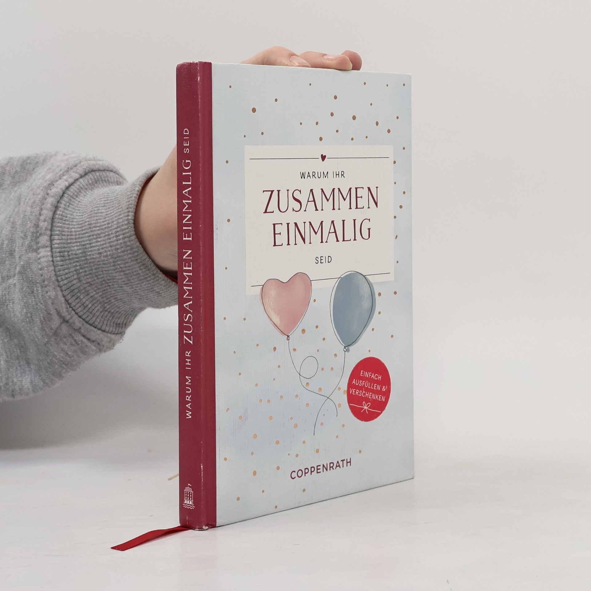 Collectif d'auteurs Warum ihr zusammen einmalig seid