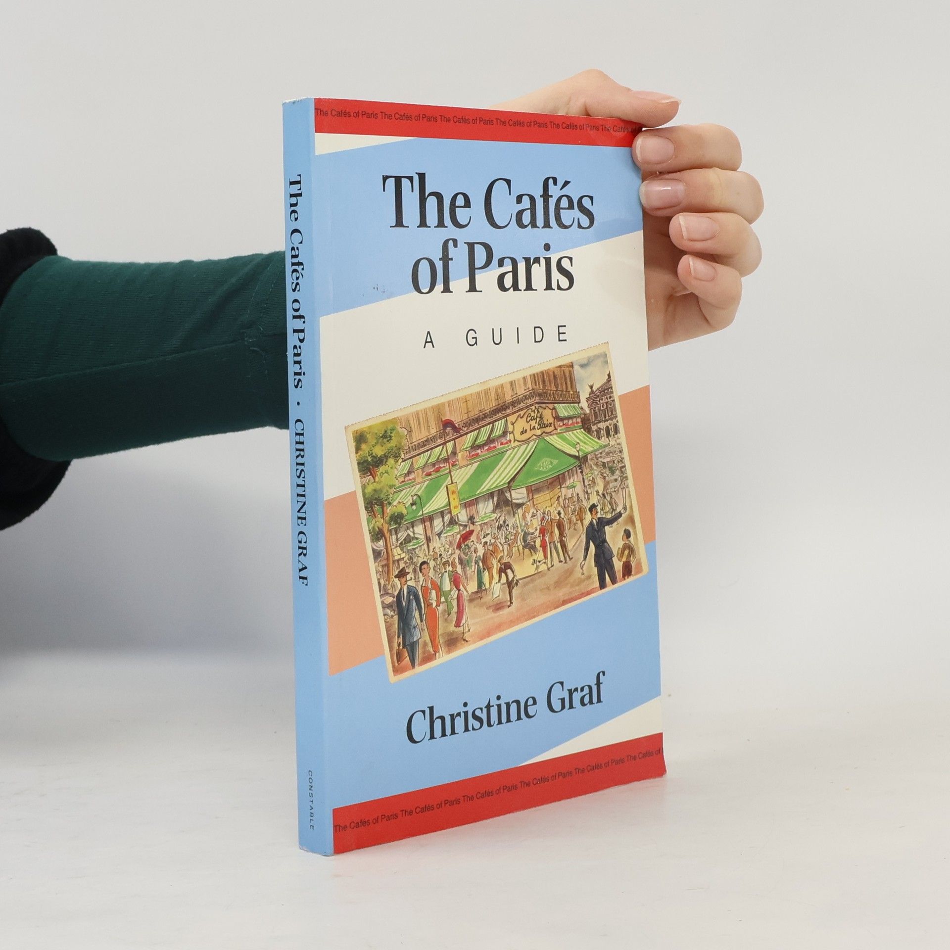 Christine Graf The Cafés of Paris