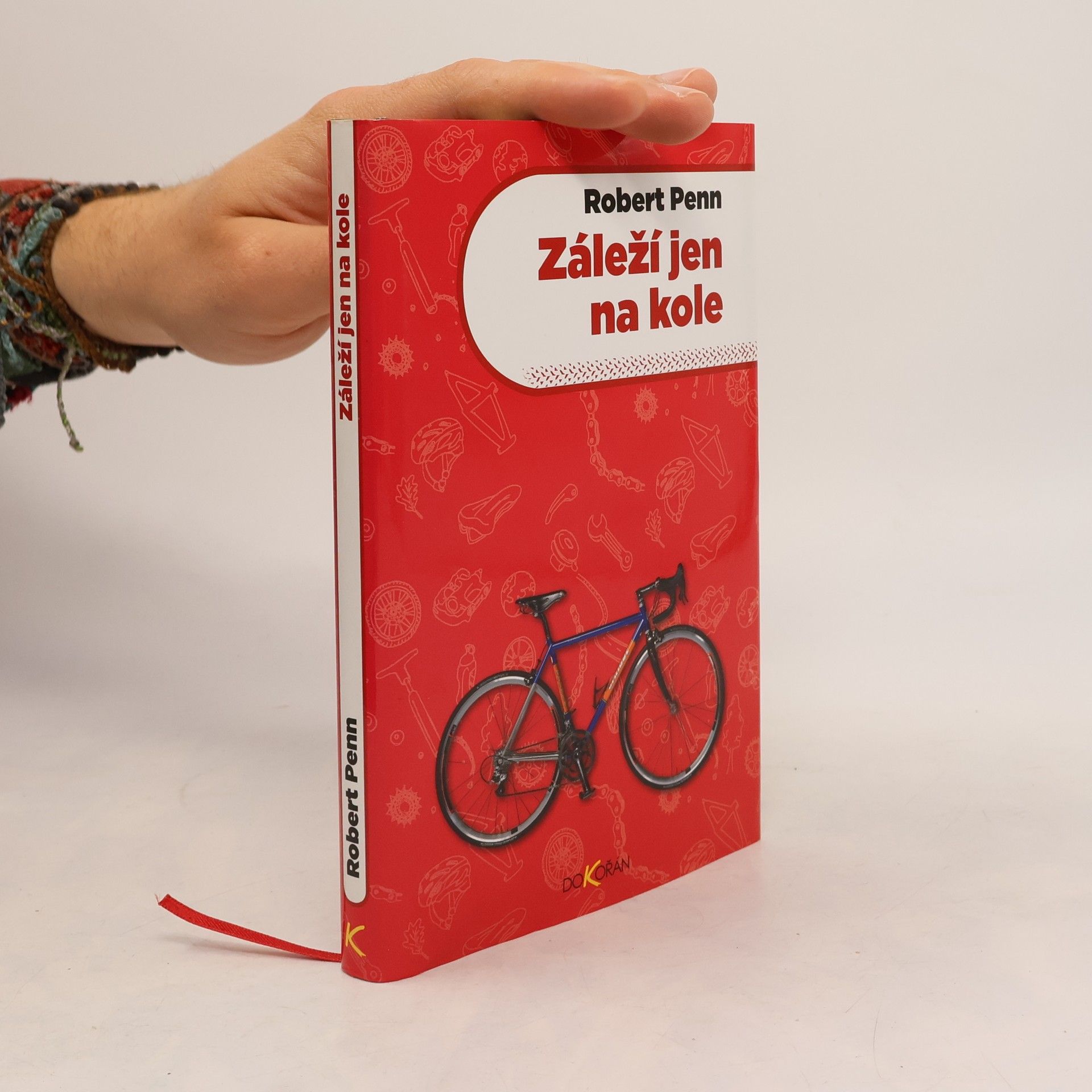 Robert Penn Záleží jen na kole