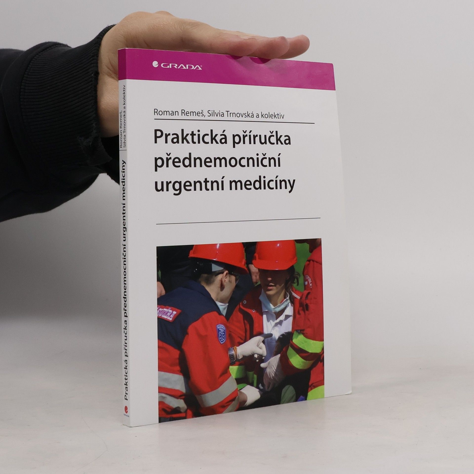 Silvia Trnovská Praktická příručka přednemocniční urgentní medicíny