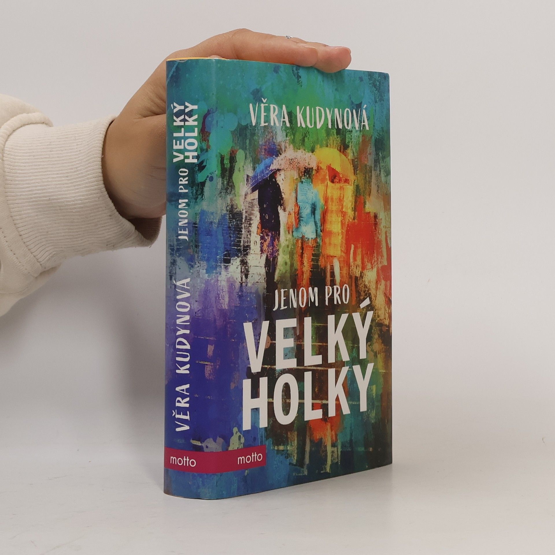 Kudynová Věra Jenom pro velký holky