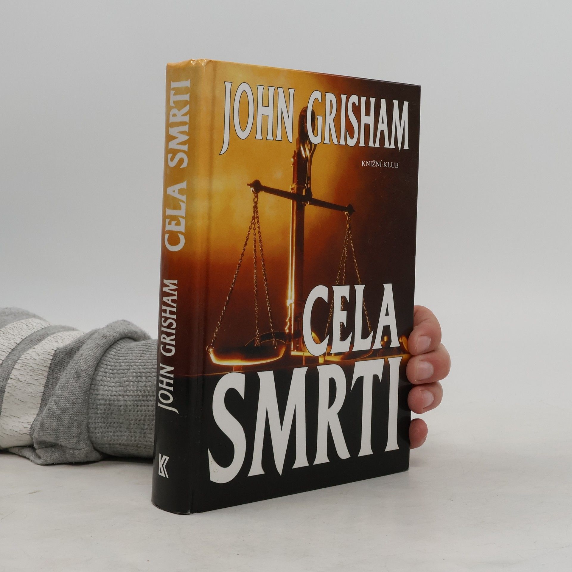 John Grisham Cela smrti