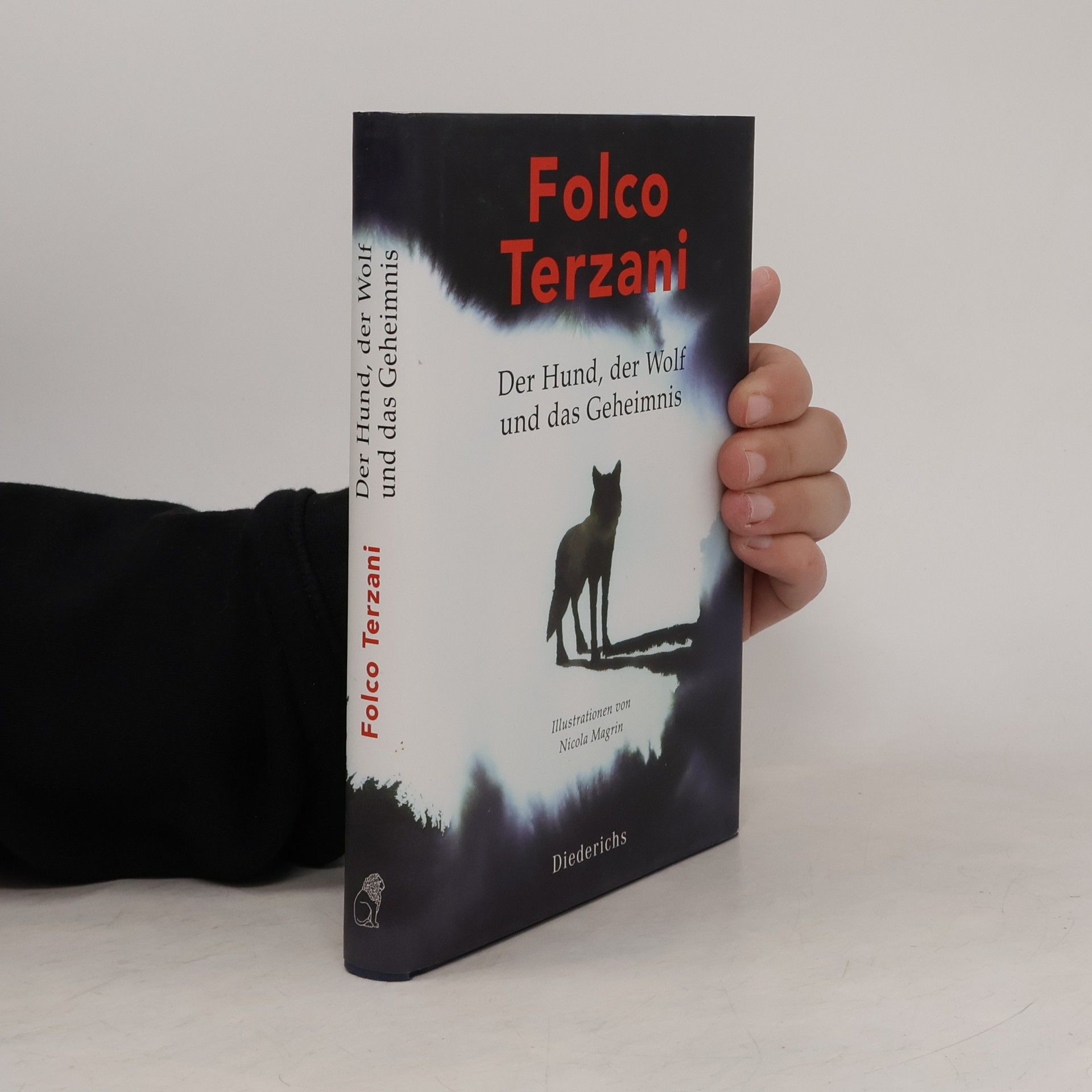 Folco Terzani Der Hund, der Wolf und das Geheimnis