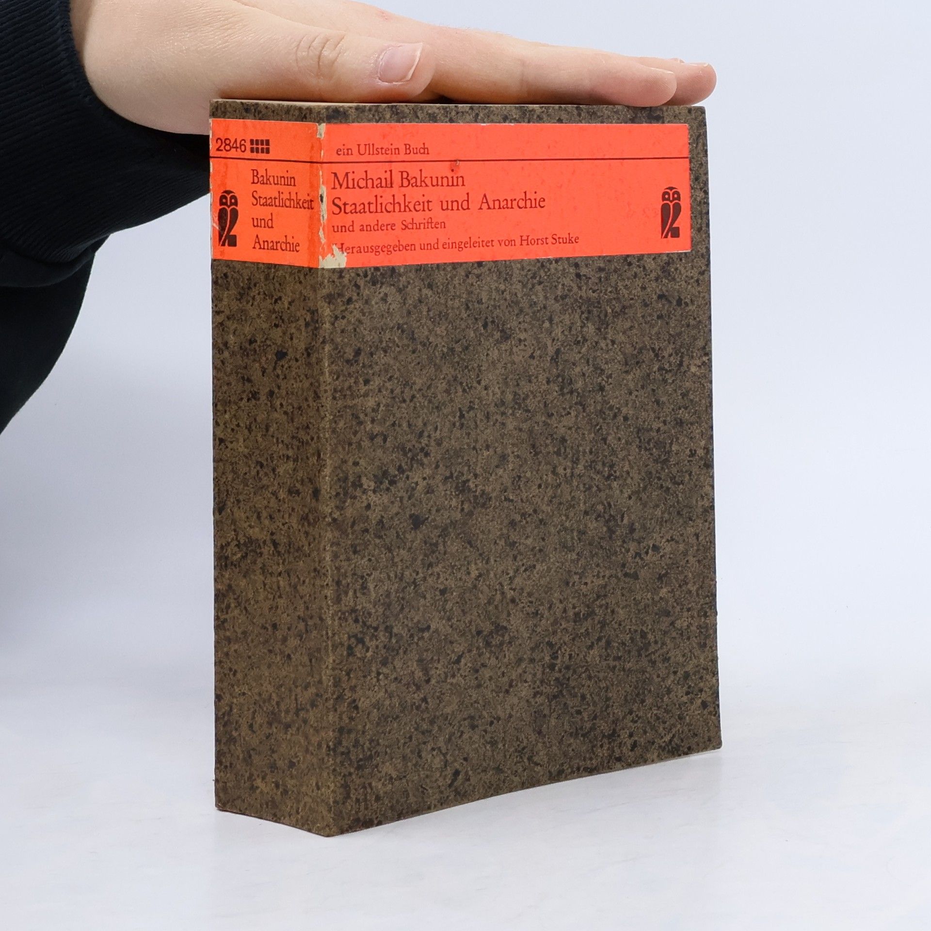 Michail Alexandrovič Bakunin Staatlichkeit und Anarchie und andere Schriften
