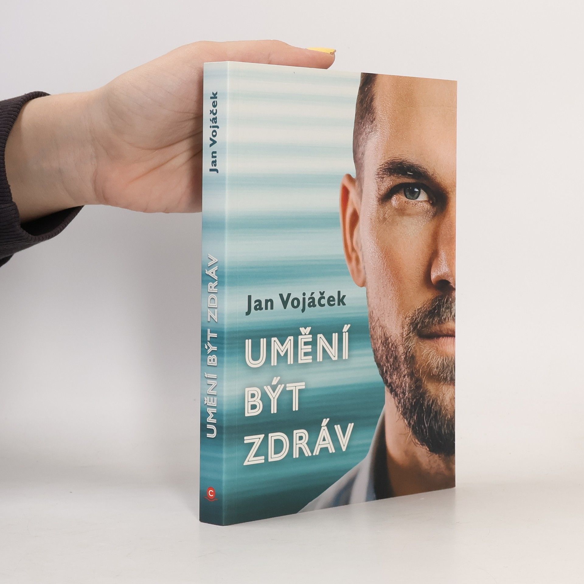 Jan Vojáček Umění být zdráv
