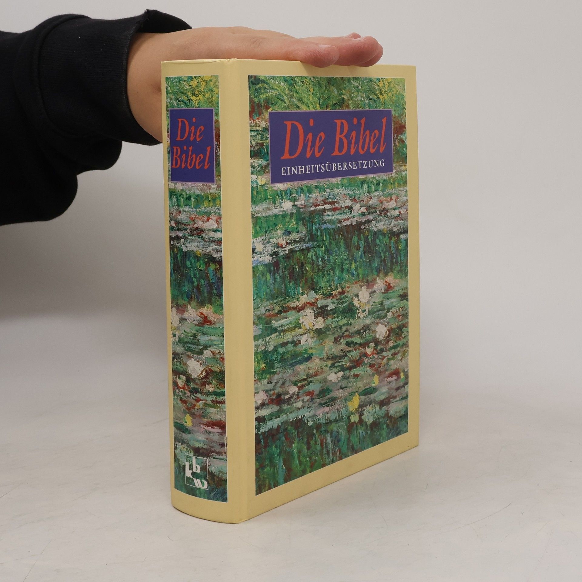 Kolektiv autorů Die Bibel. Einheitsübersetzung der Heiligen Schrift