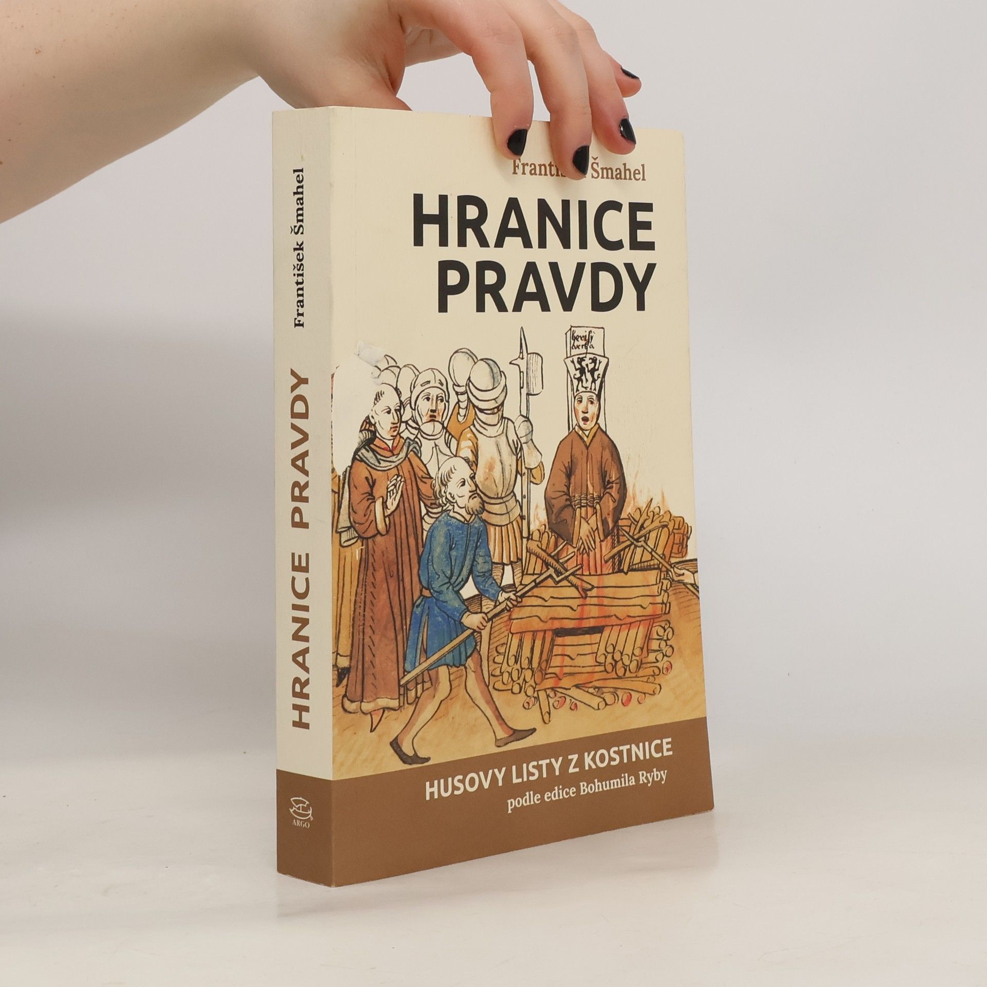 František Šmahel Hranice pravdy