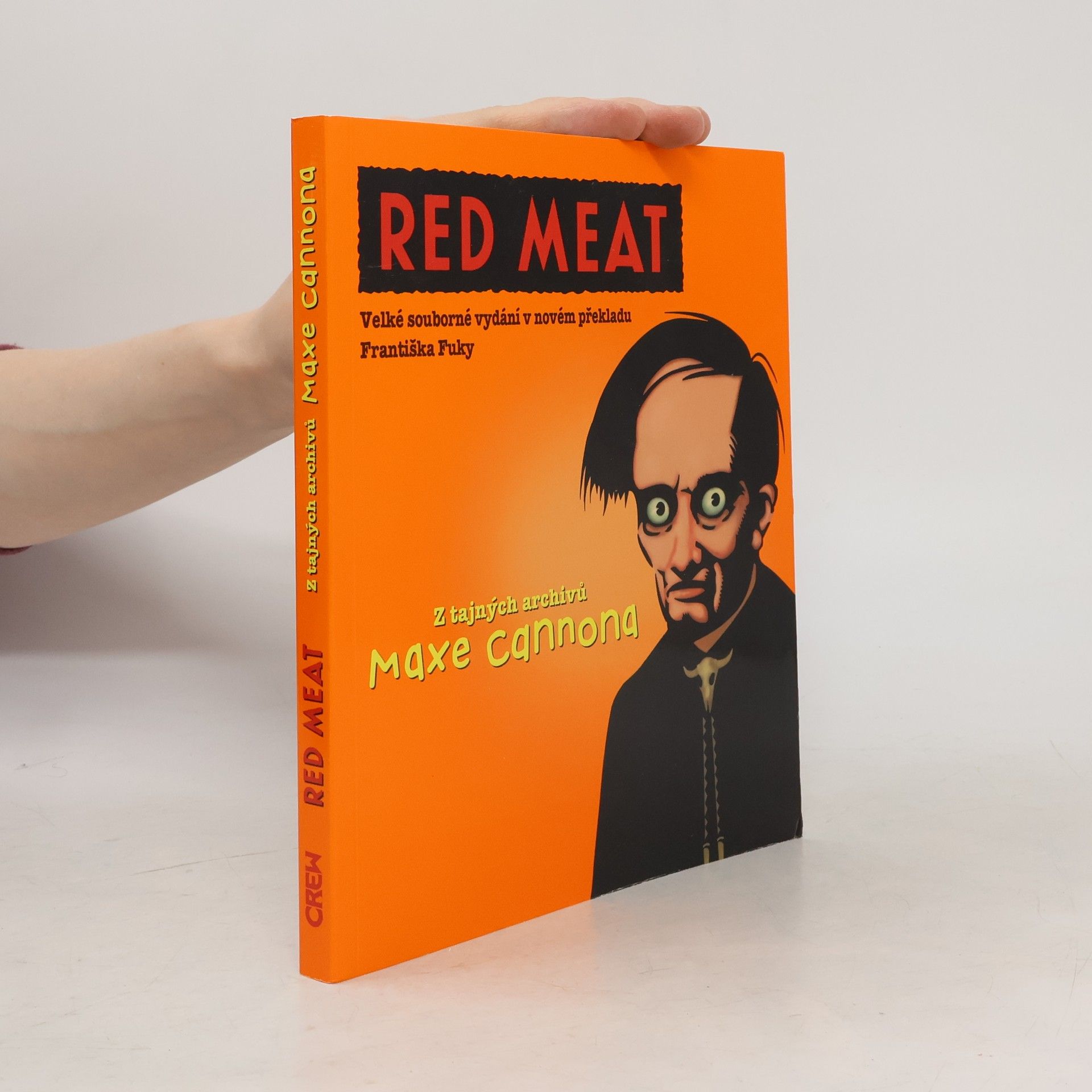Red Meat. Velké souborné vydání v novém překladu Františka Fuky