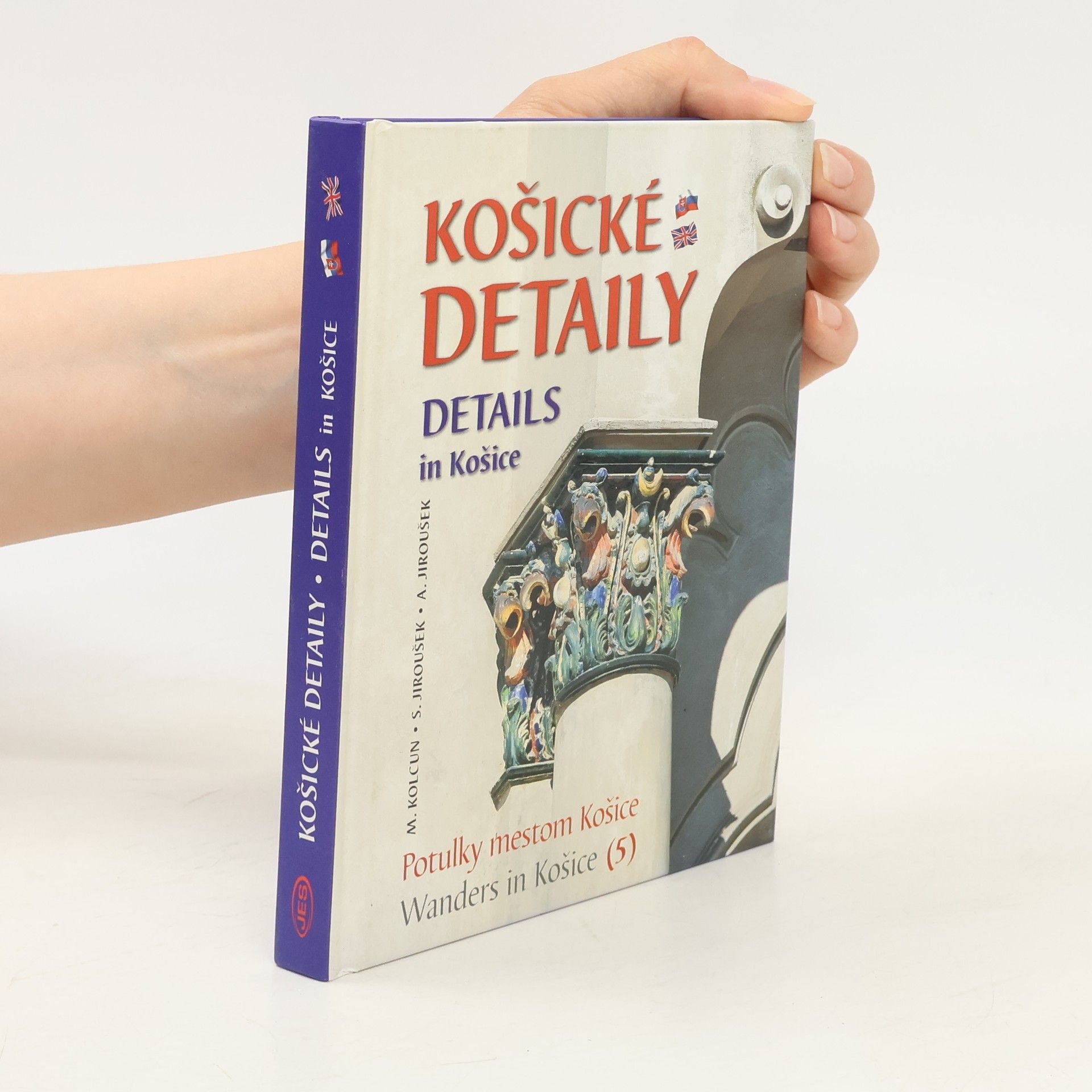 Milan Kolcun Košické detaily