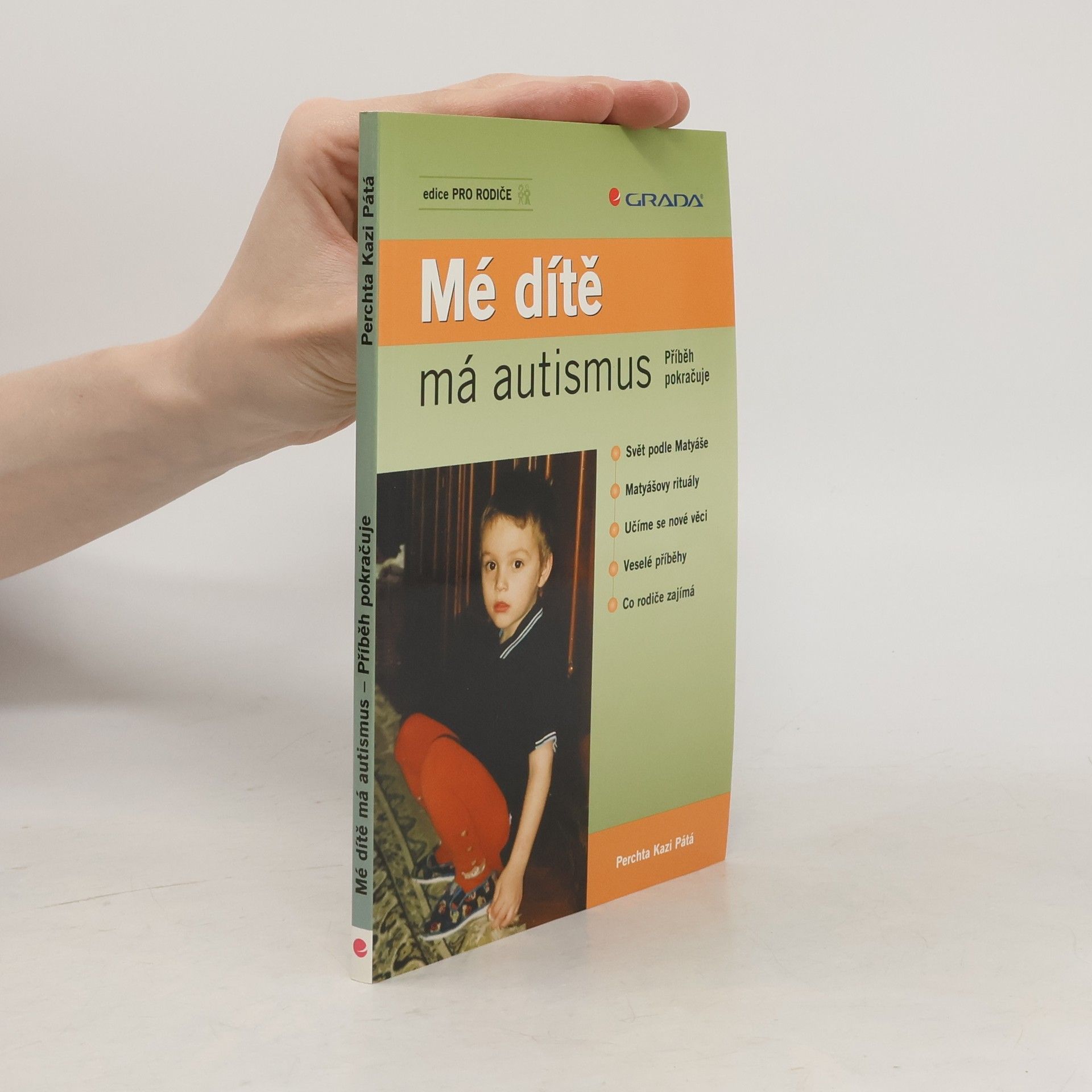 Perchta Kazi Pátá Mé dítě má autismus