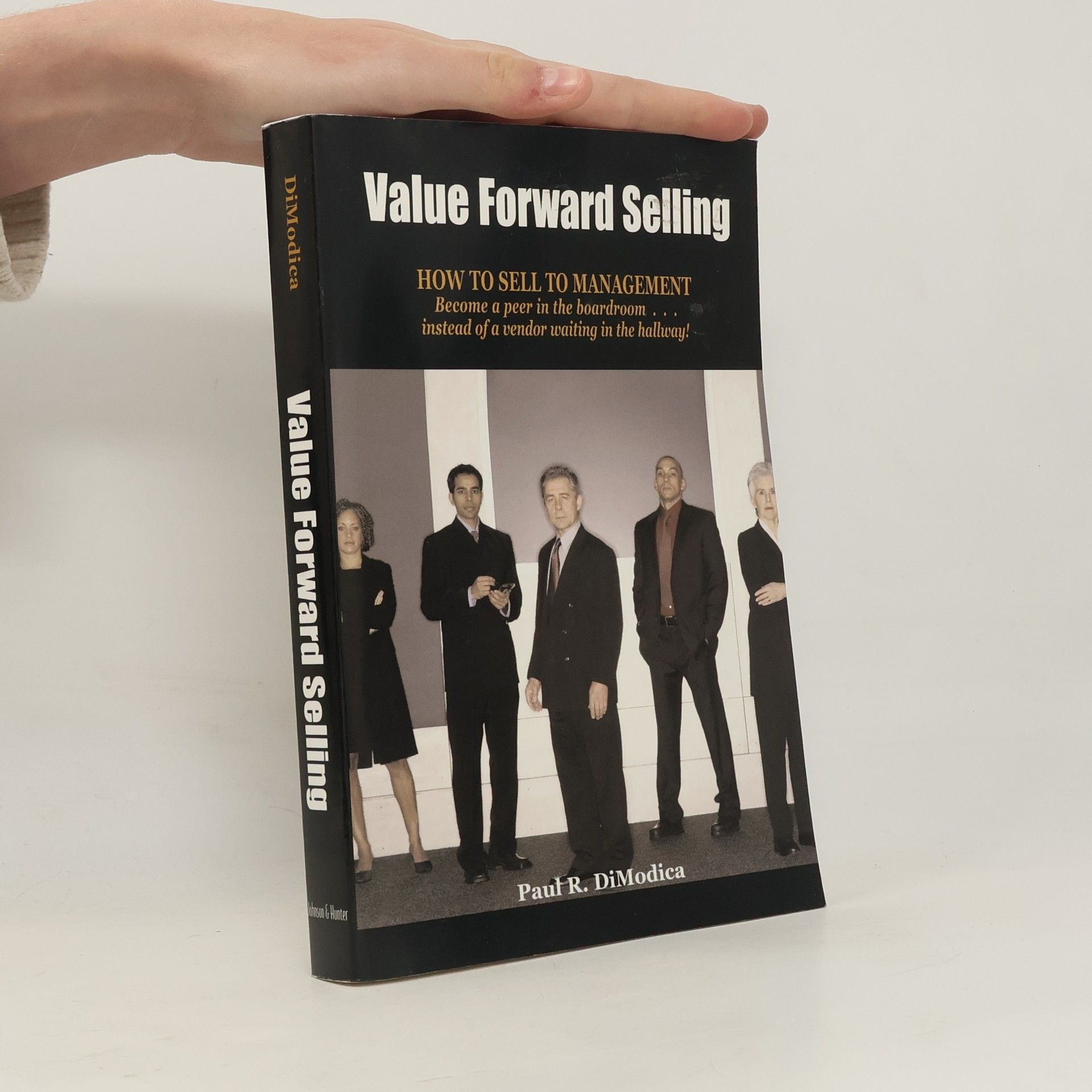 Paul R. Dimodica Value Forward Selling