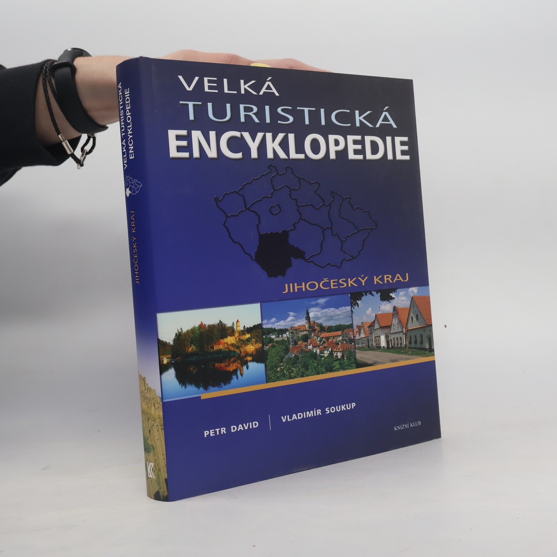 Petr David Velká turistická encyklopedie. Jihočeský kraj