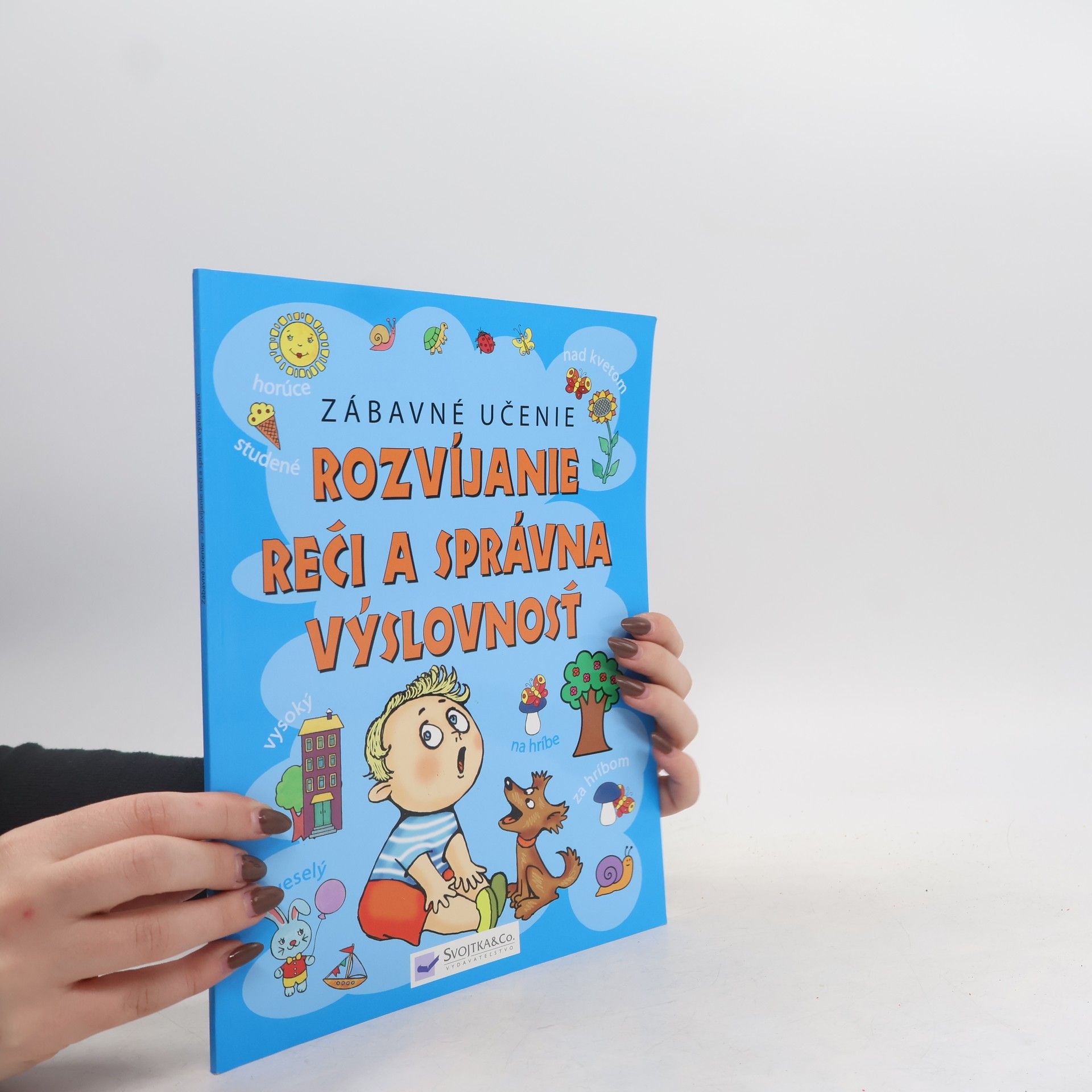 Autorenkollektiv Zábavné učenie Rozvíjanie reči a správna výslovnosť