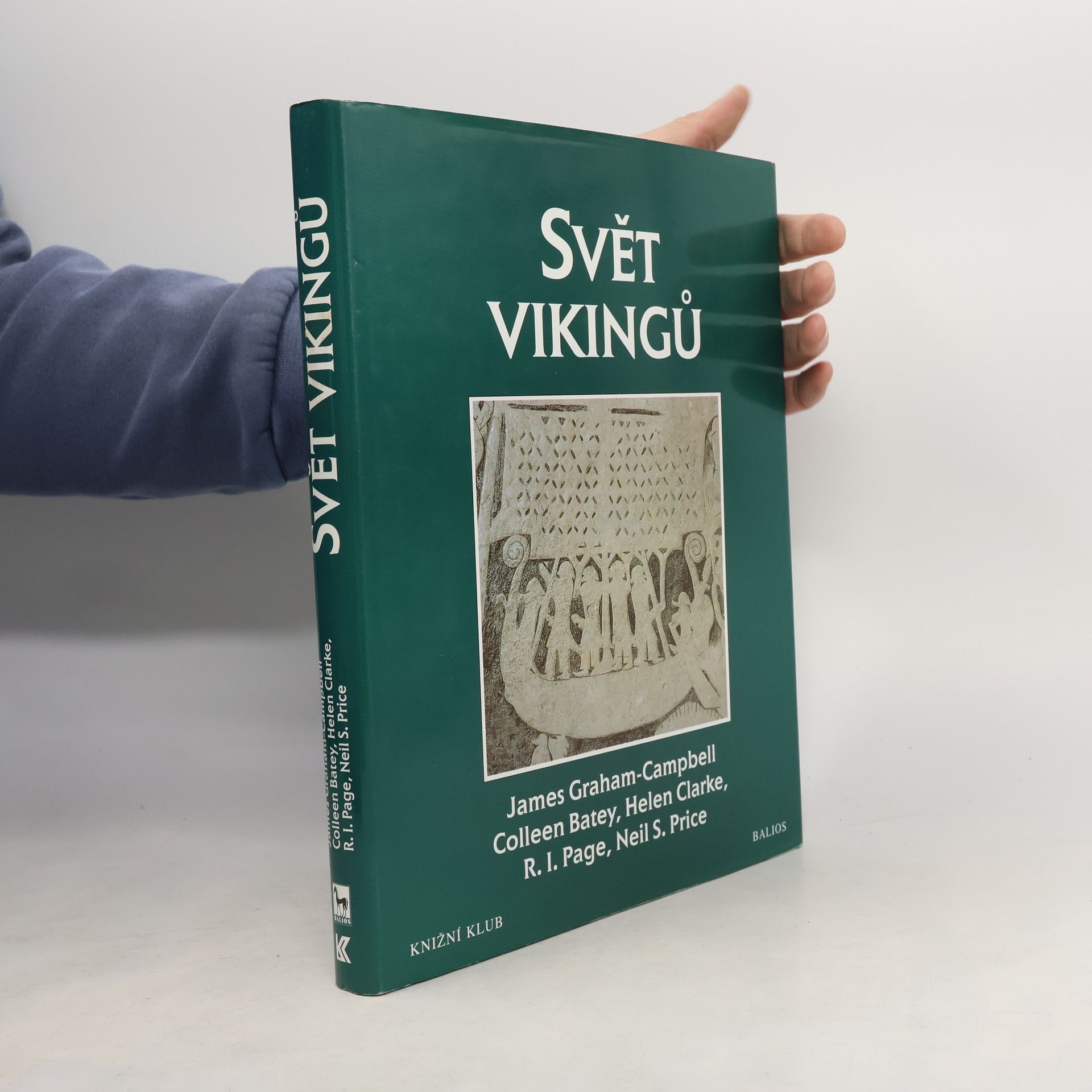 Colleen E. Batey Svět vikingů. Kulturní atlas