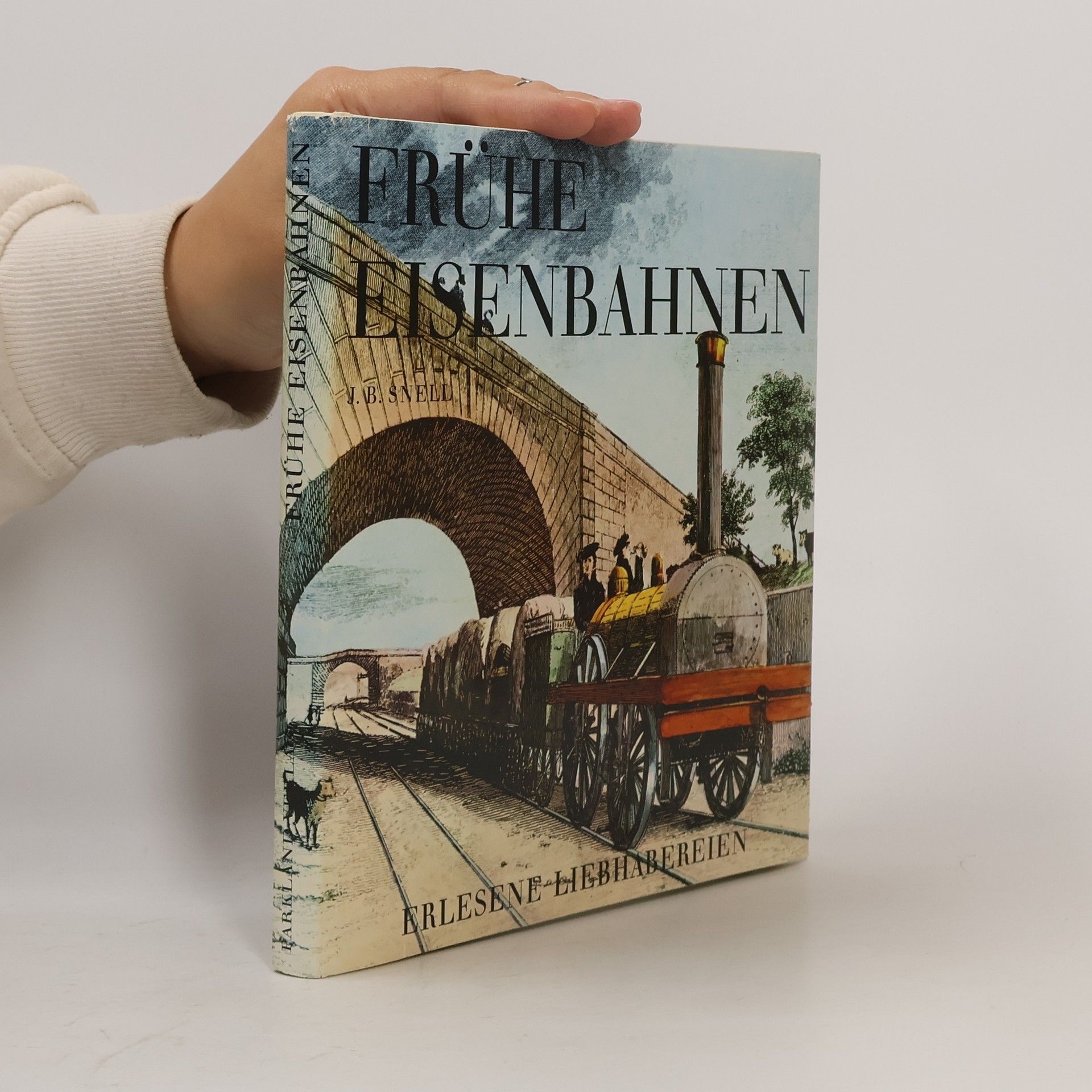John Bernard Snell Frühe Eisenbahnen