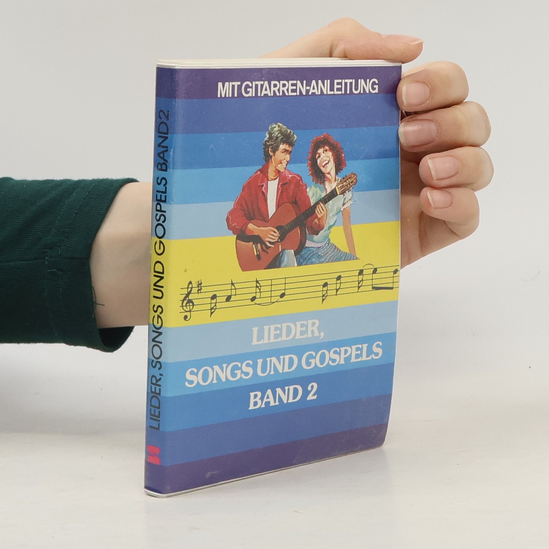 Various authors Lieder unserer Zeit. Lieder Songs und Gospels 2