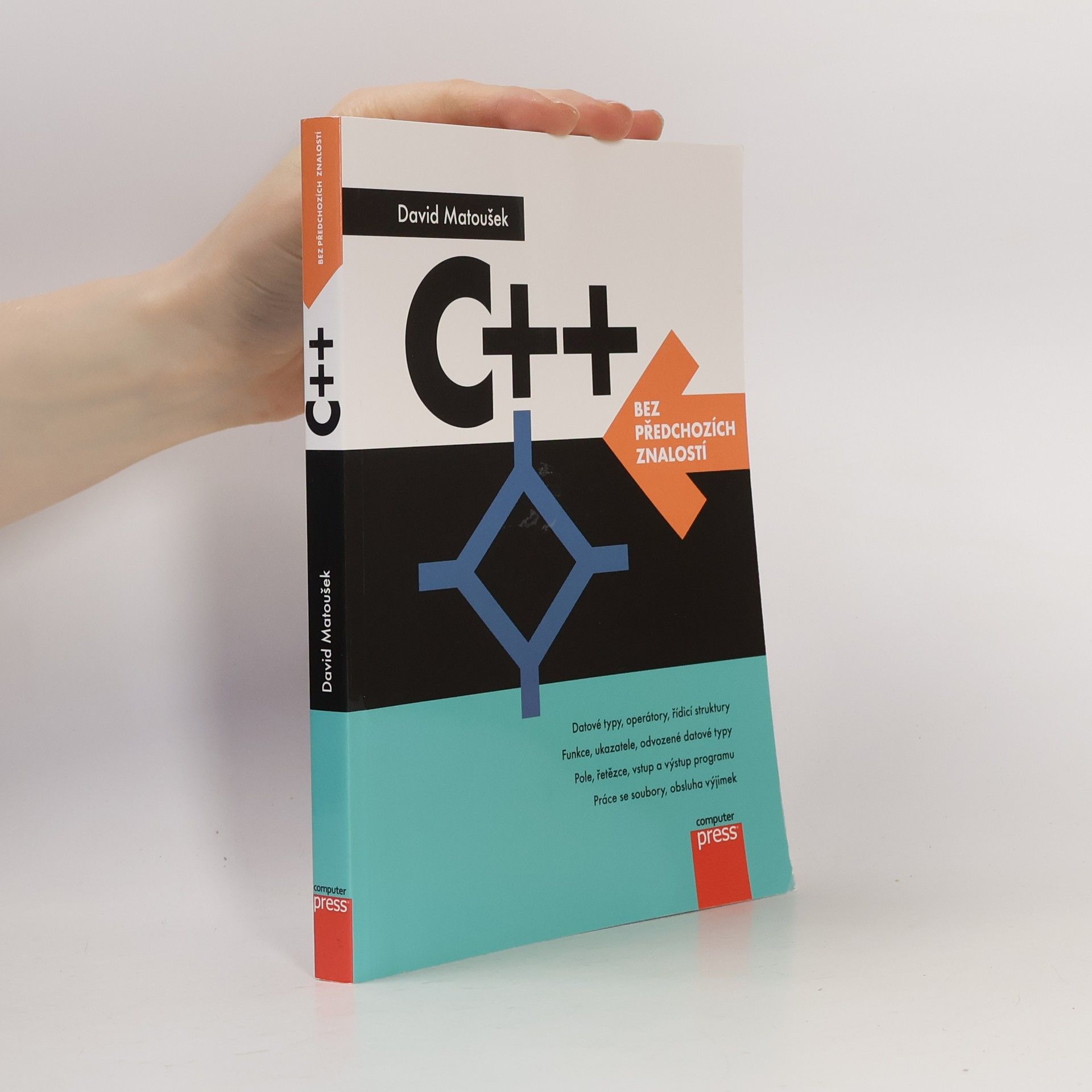 David Matoušek C++ bez předchozích znalostí