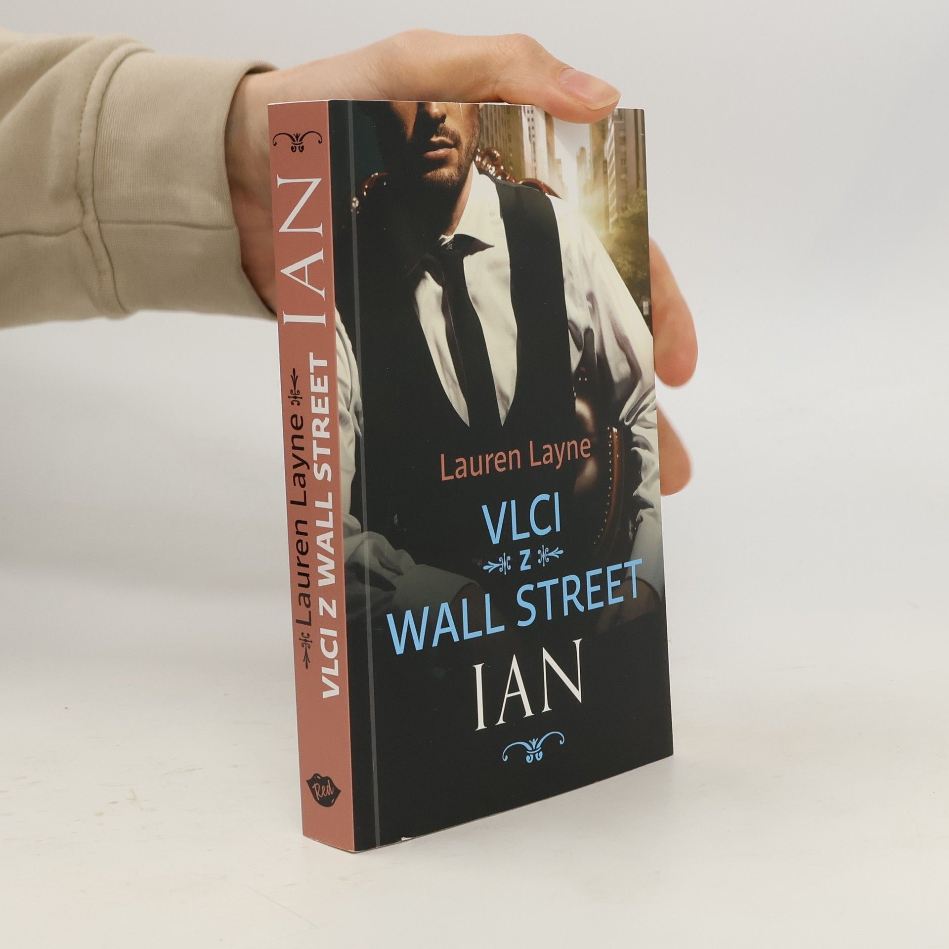 Lauren Layne Vlci z Wall Street. Ian