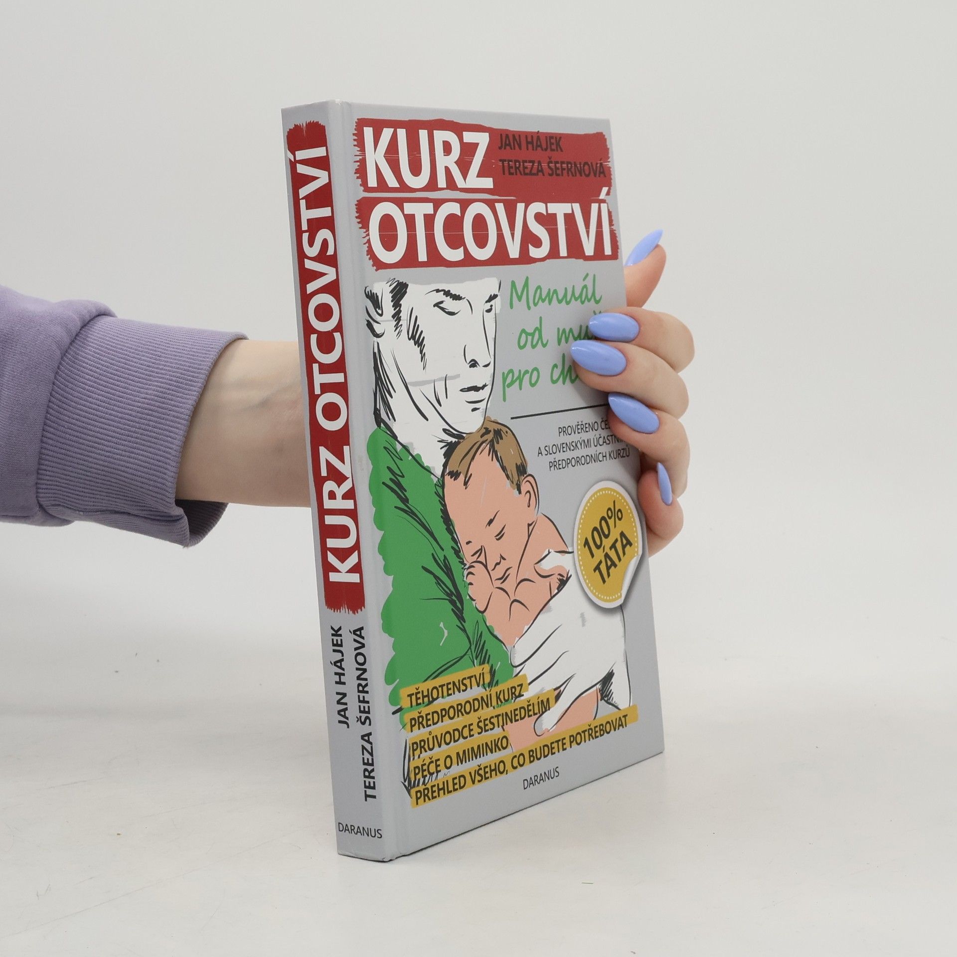 Kurz otcovství : manuál od muže pro chlapy