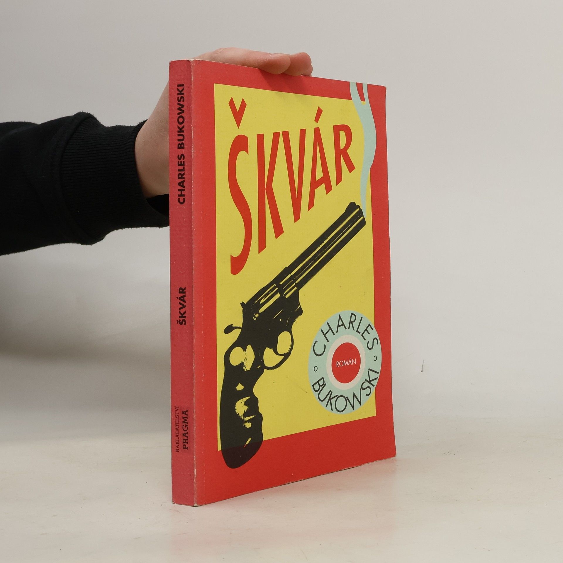 Charles Bukowski Škvár
