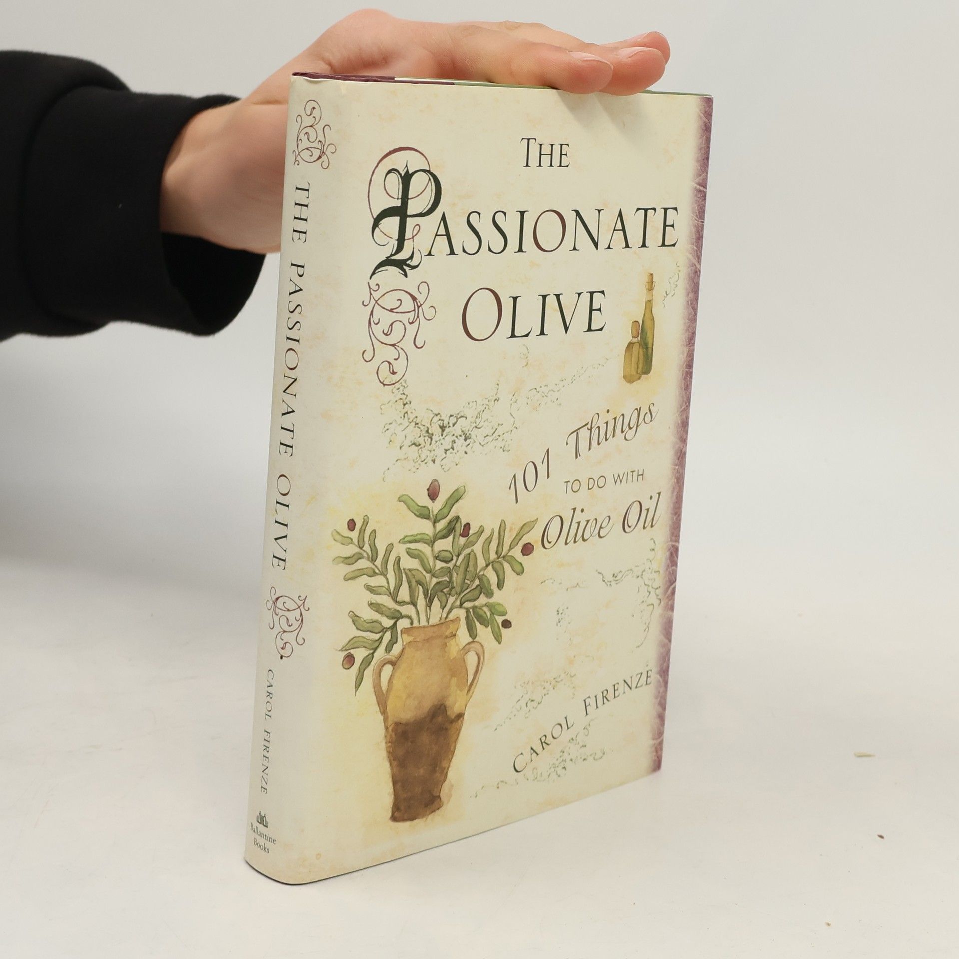Carol Firenze The Passionate Olive