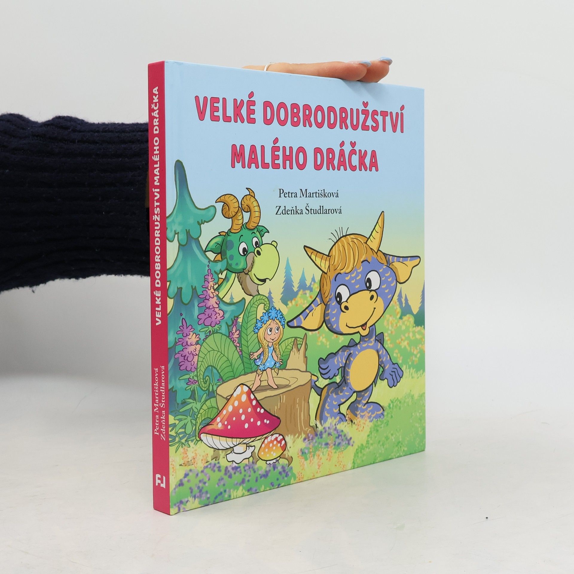 Martišková Petra Velké dobrodružství malého dráčka