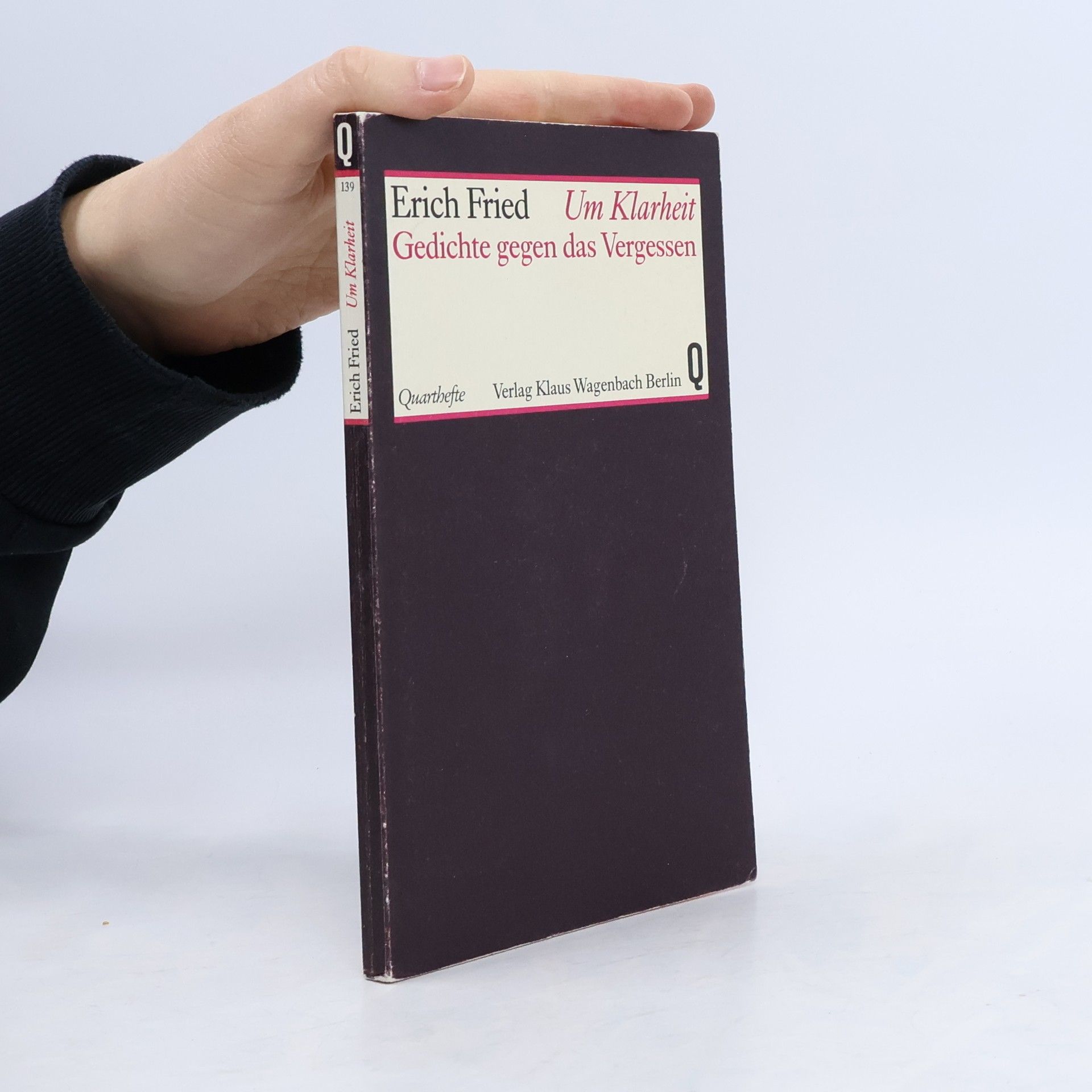 Erich Fried Um Klarheit