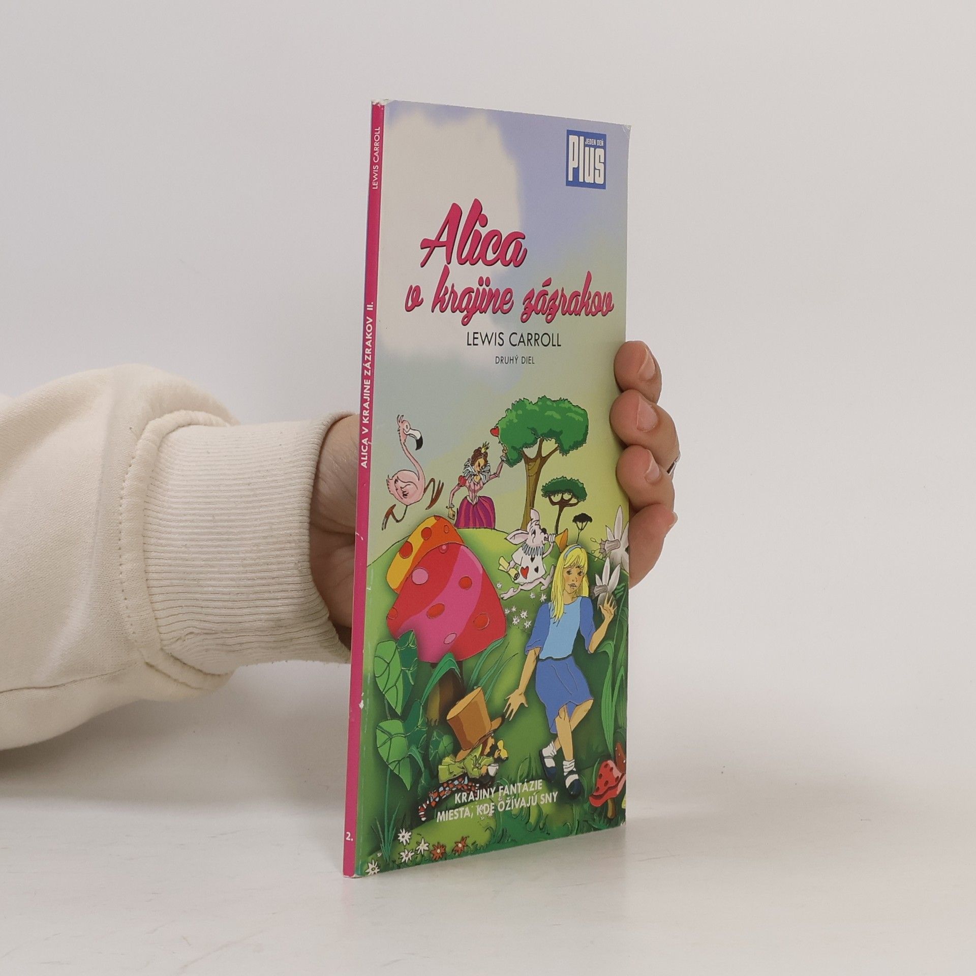 Lewis Carroll Alica v krajine zázrakov (druhý diel)