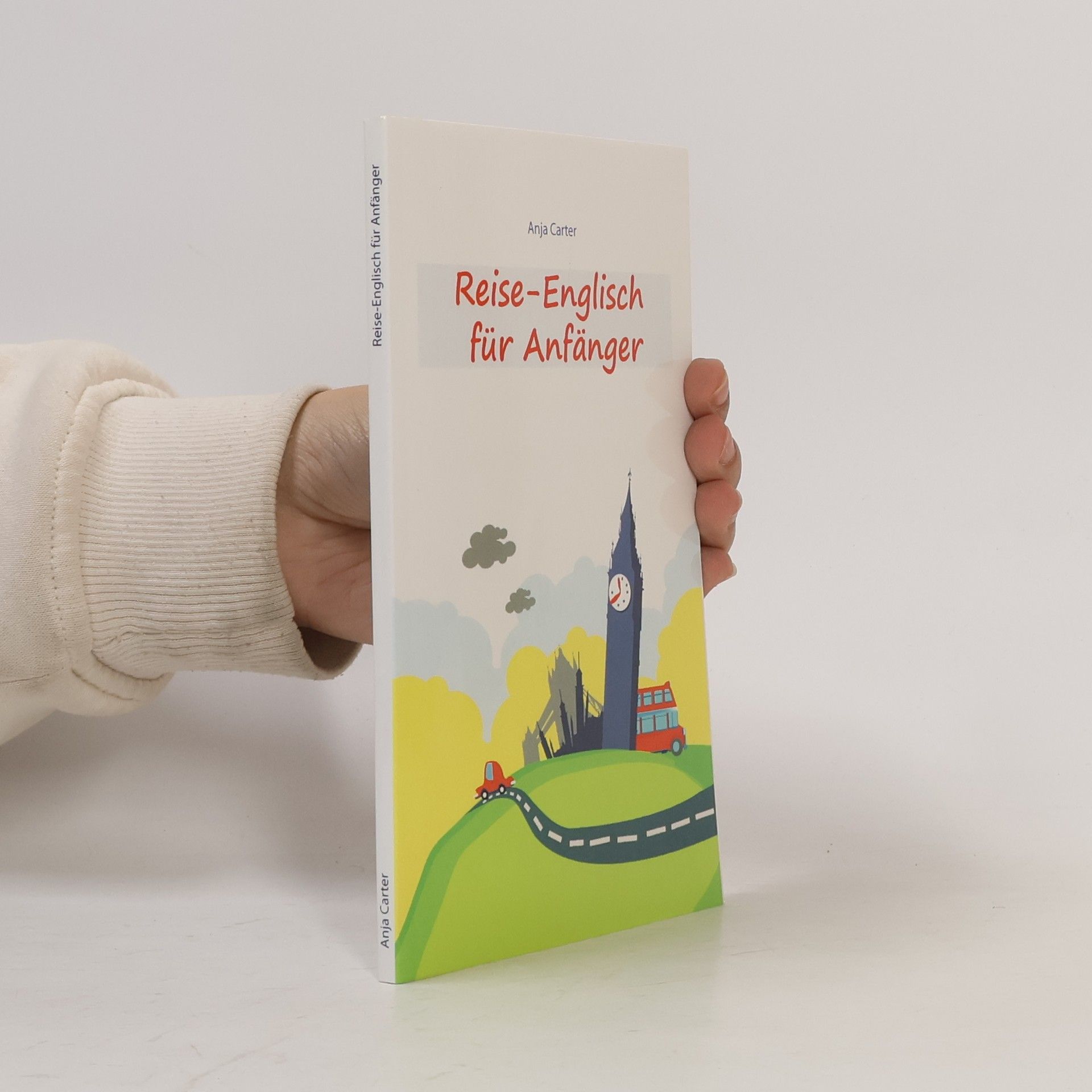 Anja Carter Reise-Englisch für Anfänger