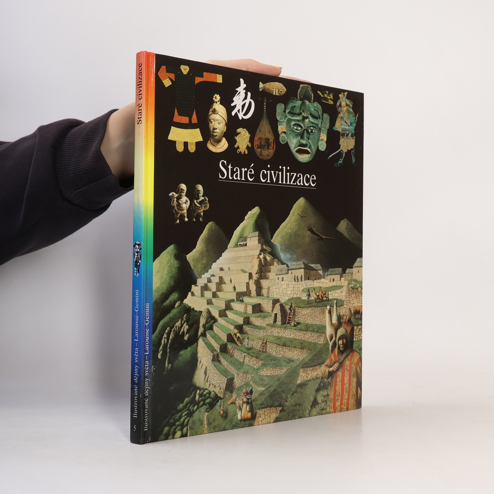 Autorenkollektiv Ilustrované dějiny světa 5. Staré civilizace