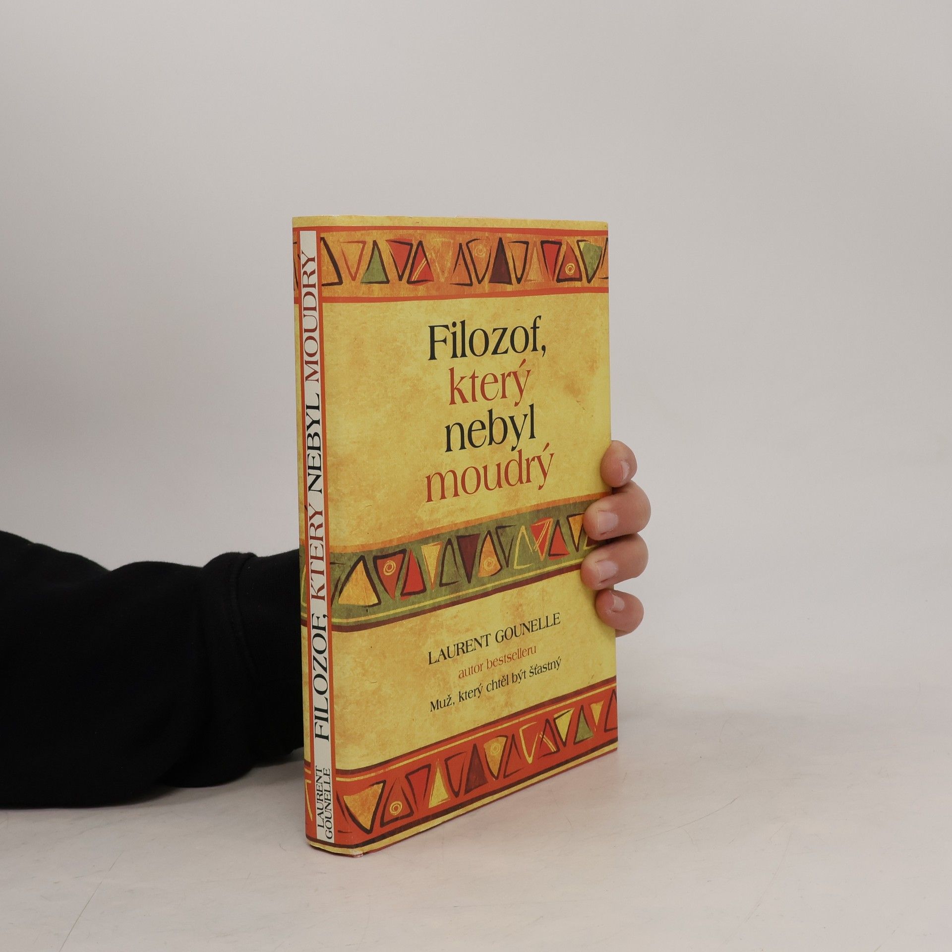 Laurent Gounelle Filozof, který nebyl moudrý