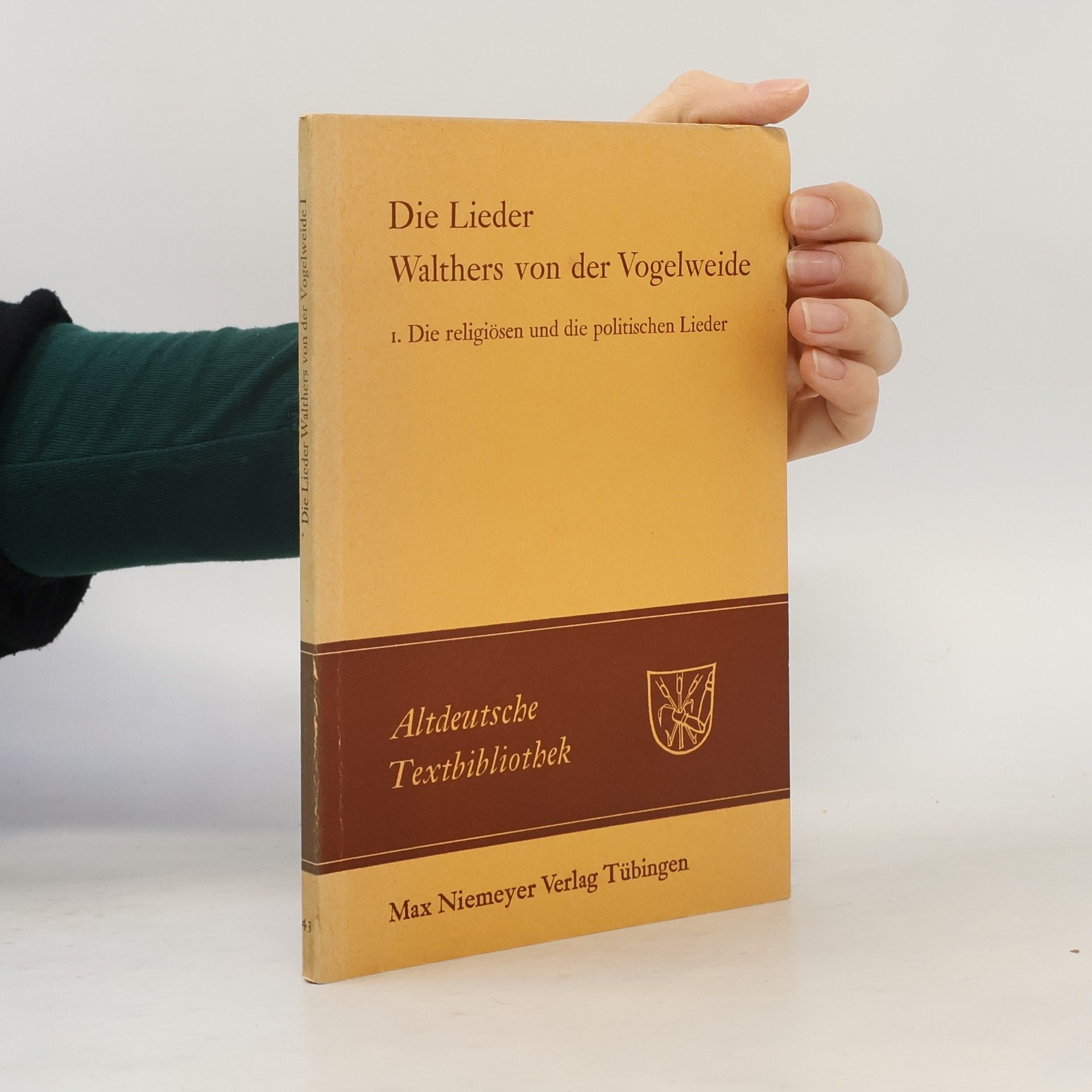 Walther von der Vogelweide Die Lieder Walthers von der Vogelweide I