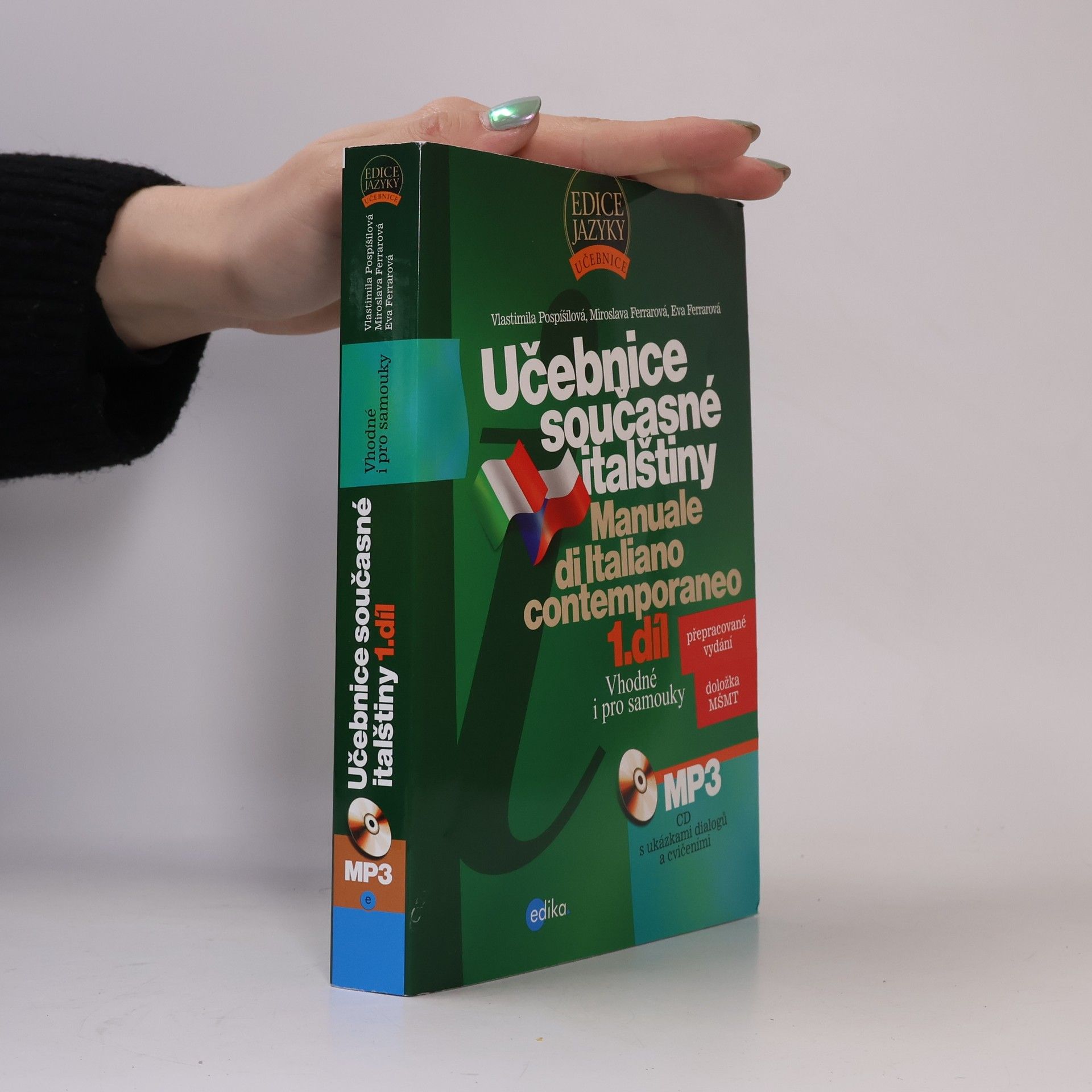 Eva Ferrarová Učebnice současné italštiny. Manuale di Italiano contemporaneo. 1. díl