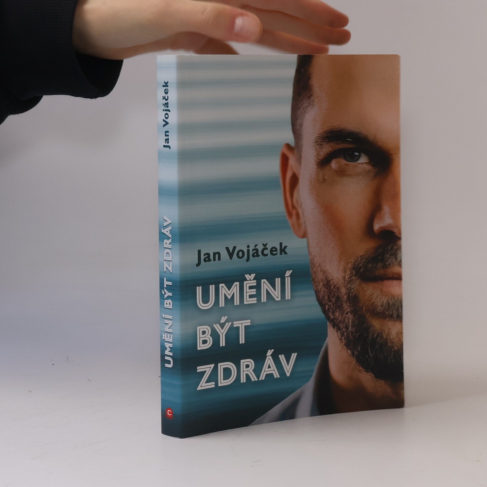 Jan Vojáček Jan Vojáček: Umění být zdráv