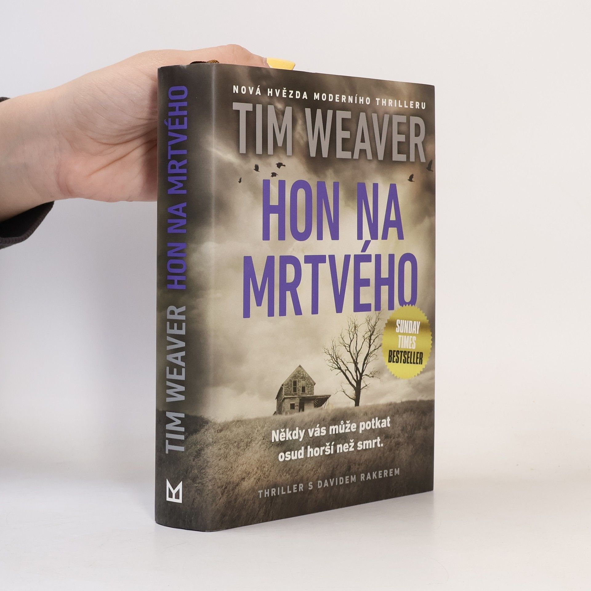 Tim Weaver Hon na mrtvého