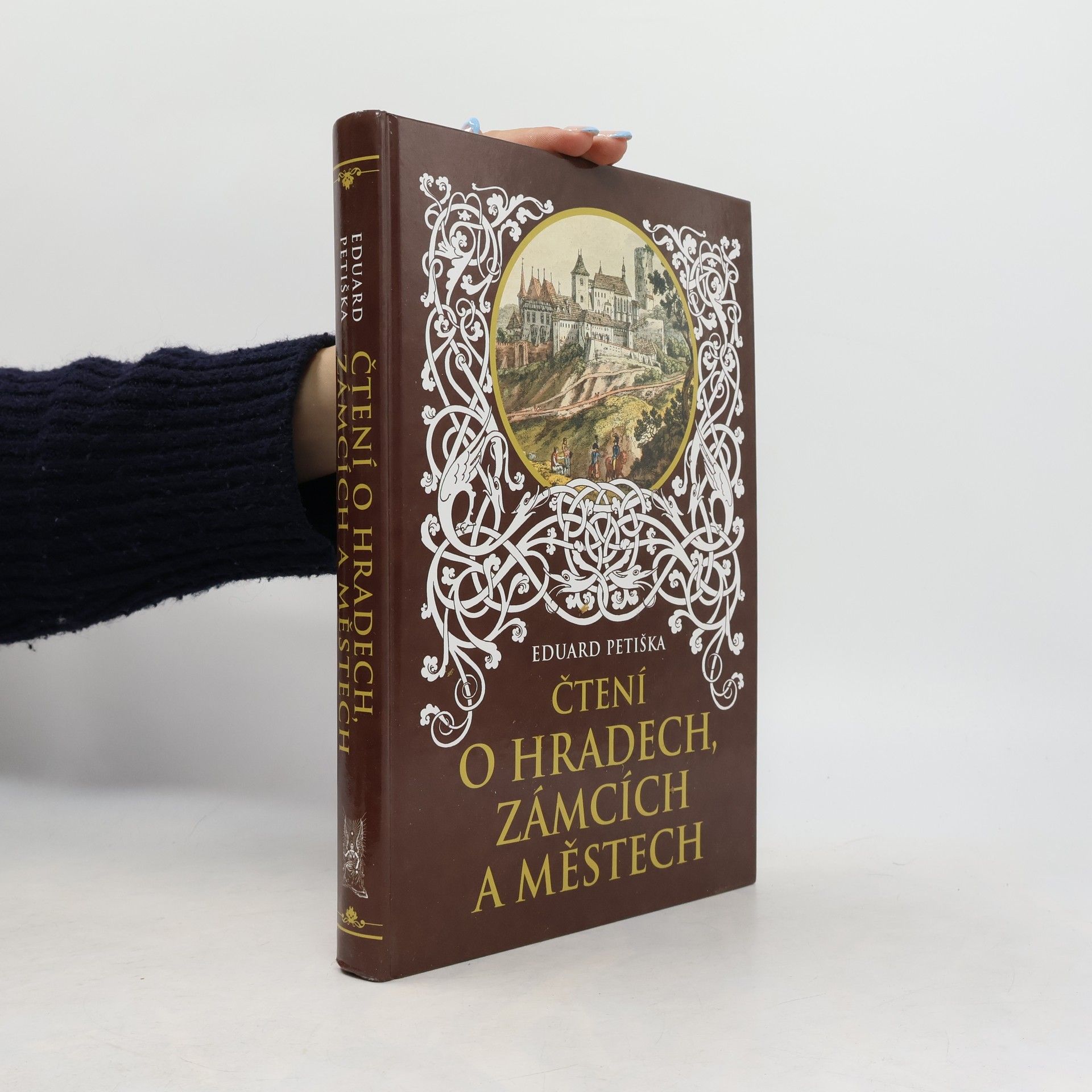 Eduard Petiška Čtení o hradech, zámcích a městech