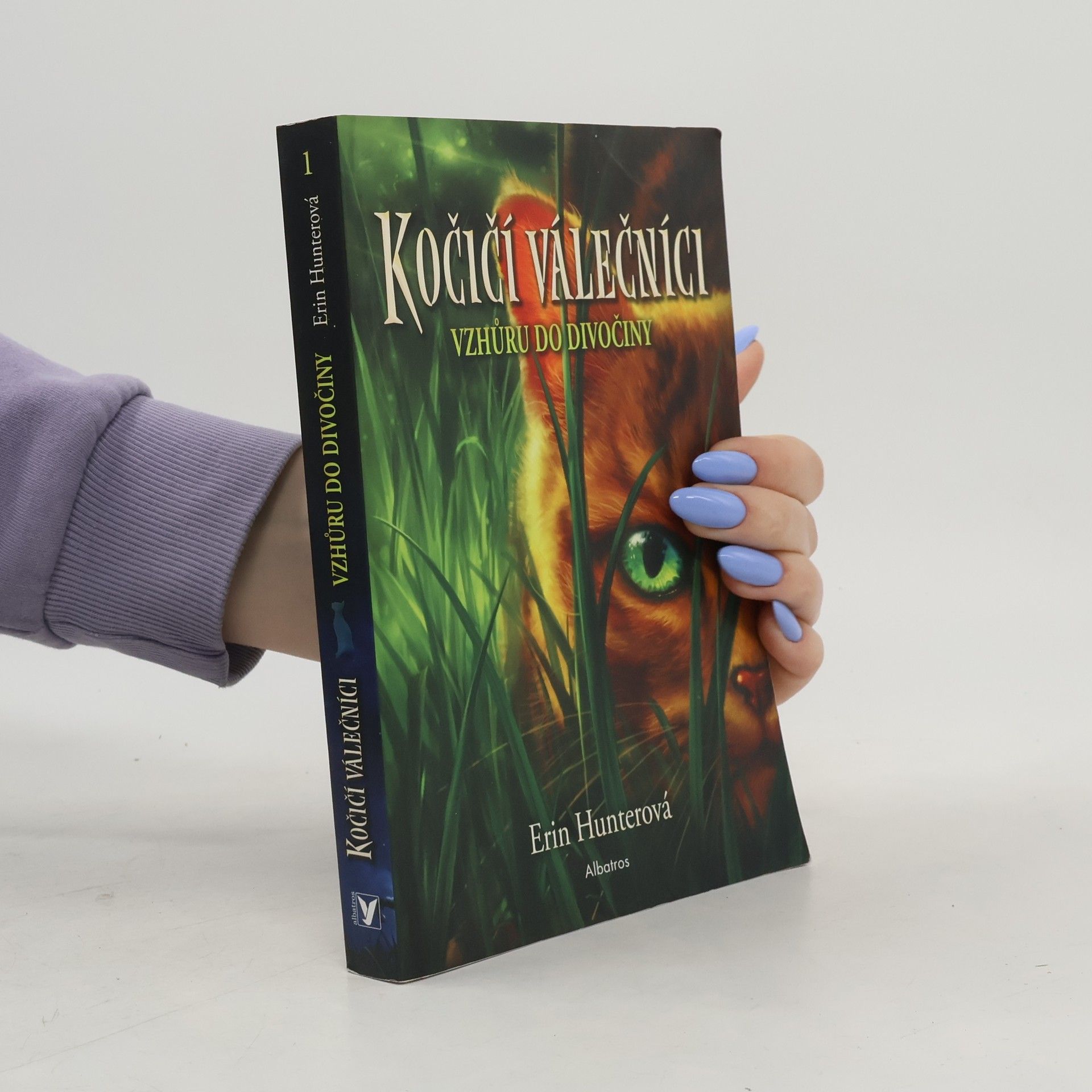 Erin Hunter Kočičí válečníci. Vzhůru do divočiny