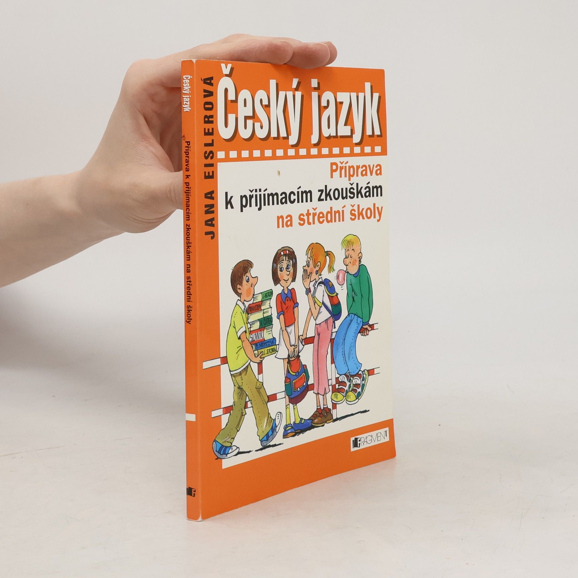 Jana Eislerová Český jazyk - Příprava k příjímacím zkouškám na střední školy